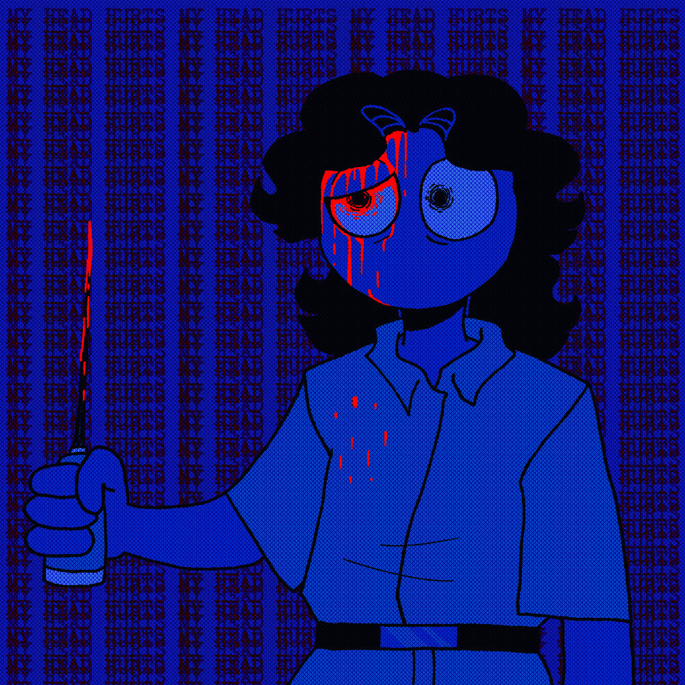 A digital drawing of a person with a fluffy mullet and a button up top. They are holding a bloodied ice pick and the left side of their head is bloodied up and their left eye is injured. There are specks of blood on their shirt and the person appears to be distressed as if registering what has happened.

Everything is colored in shades of blue apart from the blood and the repeated background text which simply says "MY HEAD HURTS"