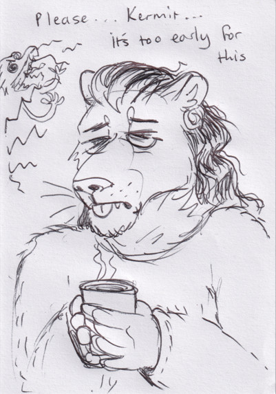 A small ballpoint pen doodle of my leonin druid Khadhi nursing a mug of coffee and saying "Please... Kermet... it's too early for this" as the party's dragonborn barbarian rages about some nonsense or another in the background