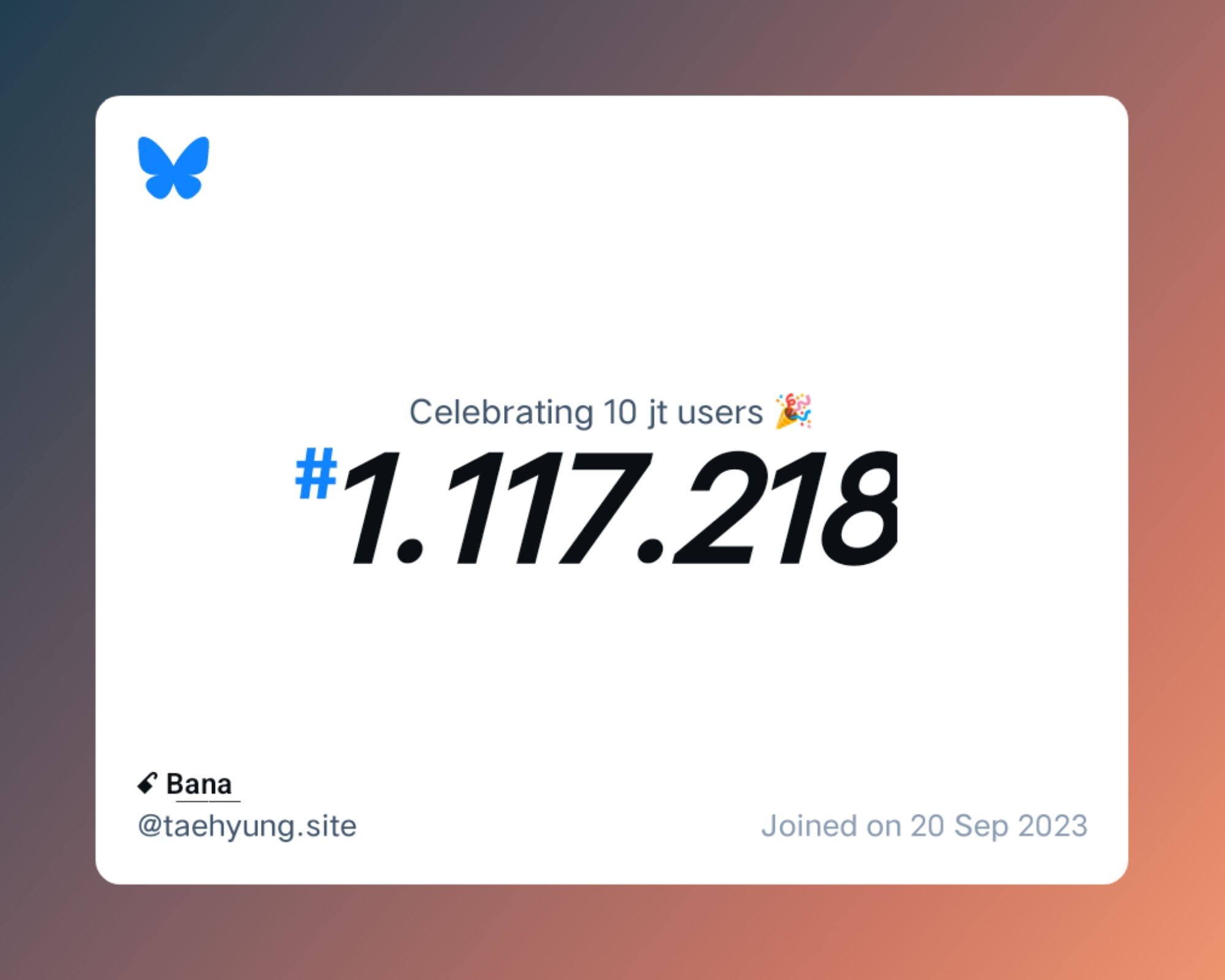 A virtual certificate with text "Celebrating 10M users on Bluesky, #1.117.218, ꗃ B͟a͟n͟a͟ ‪@taehyung.site‬, joined on 20 Sep 2023"