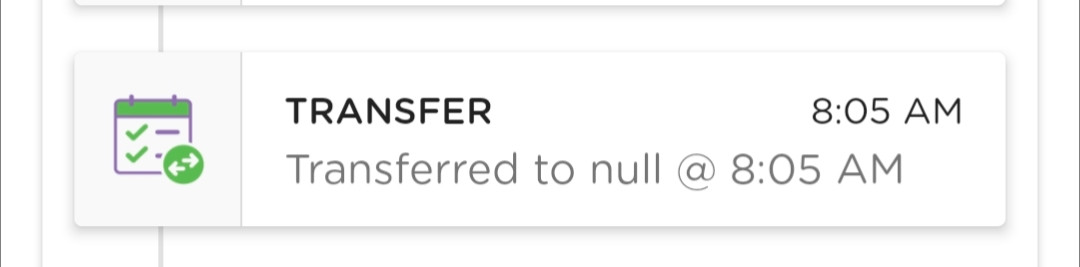 "Transferred to null @ 8:05 AM"