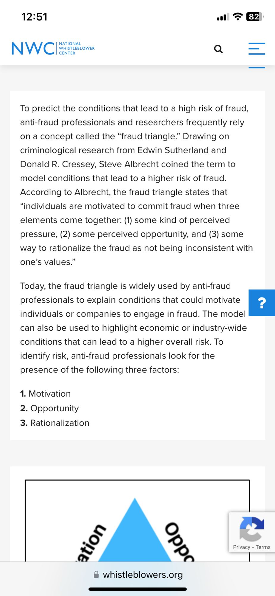 (cont.) 

To identify risk, anti-fraud professionals look for the presence of the following three factors:
1. Motivation
2. Opportunity
3. Rationalization

((Diagram with those three words as sides of a blue triangle))