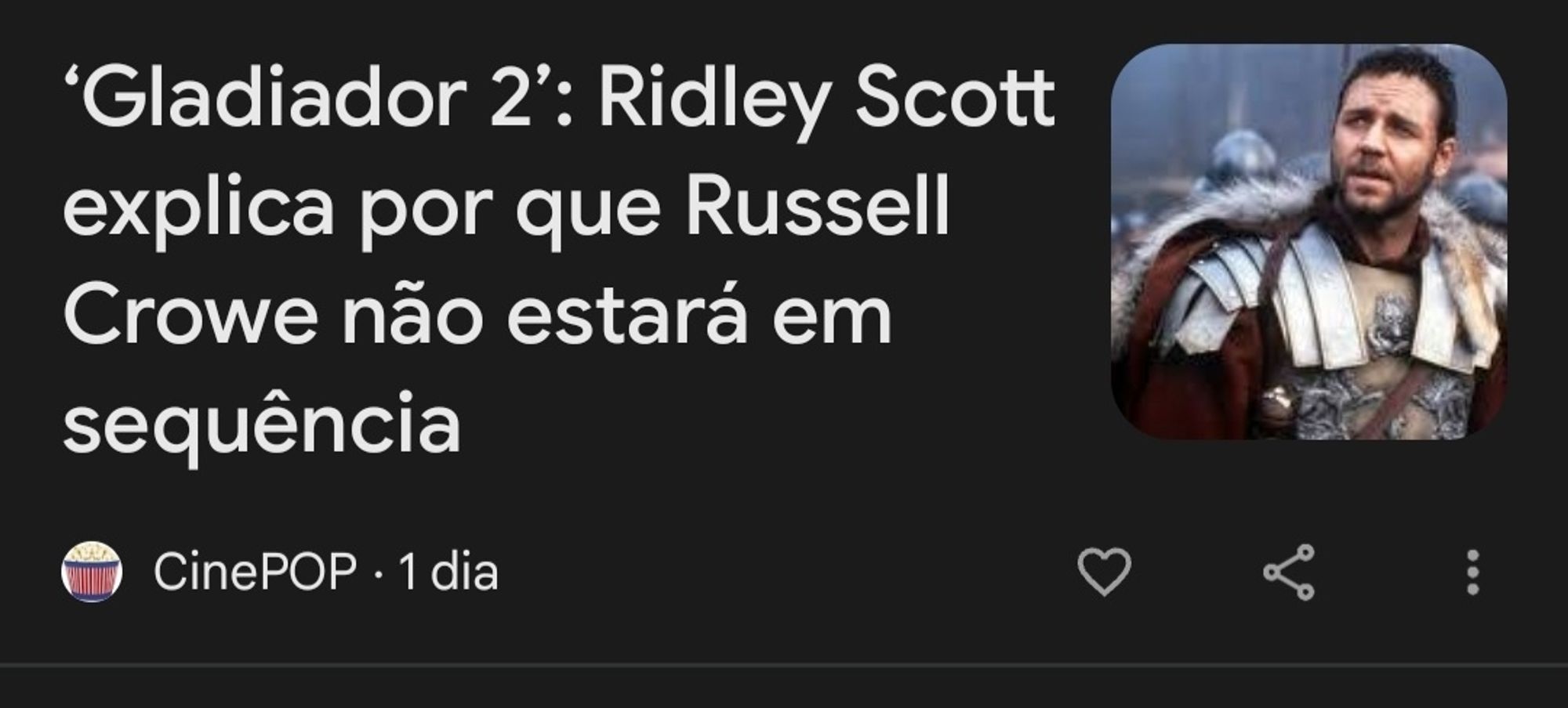 Print de matéria do CinePOP: Gladiador 2: Ridley Scott explica por que Russell Crowe não estará em sequência