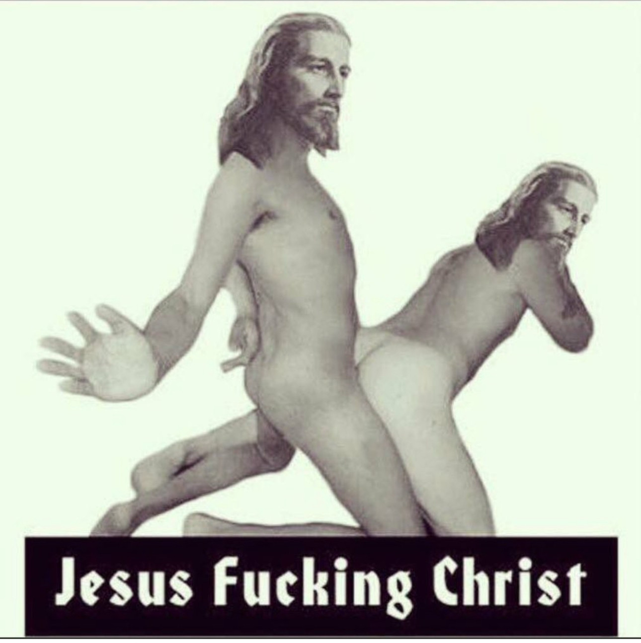 Jesus literally f'ng Jesus as in Jesus fucking Christ. Why'd you open it? 