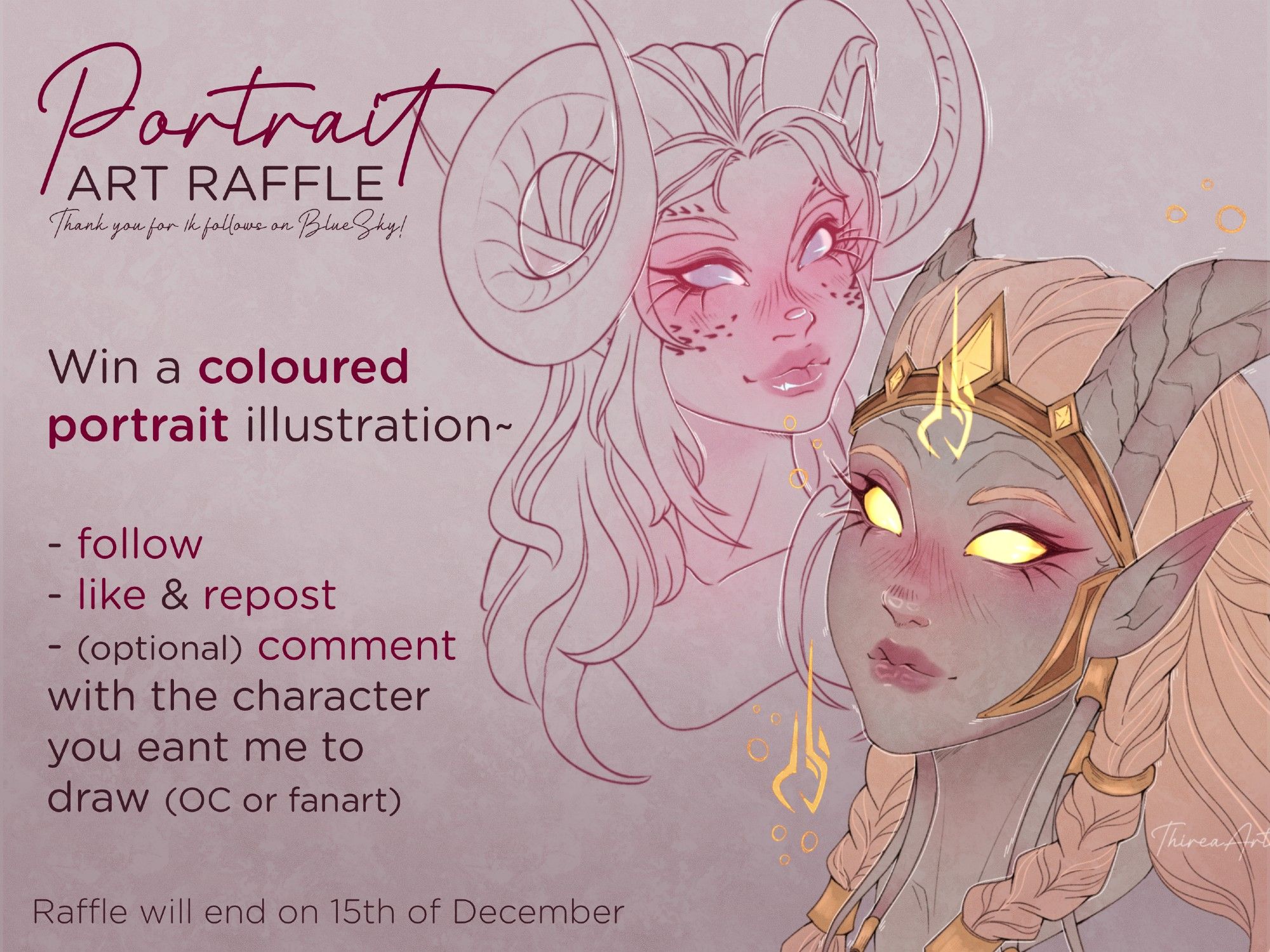 Portrait Art Raffle poster to celebrate 1000 followers.
Winner will receive a coloured portrait piece.
Rules to join are to follow, like and repost and for bonus points a character can be submitted in the comments below.
Raffle will end on 15th of December.