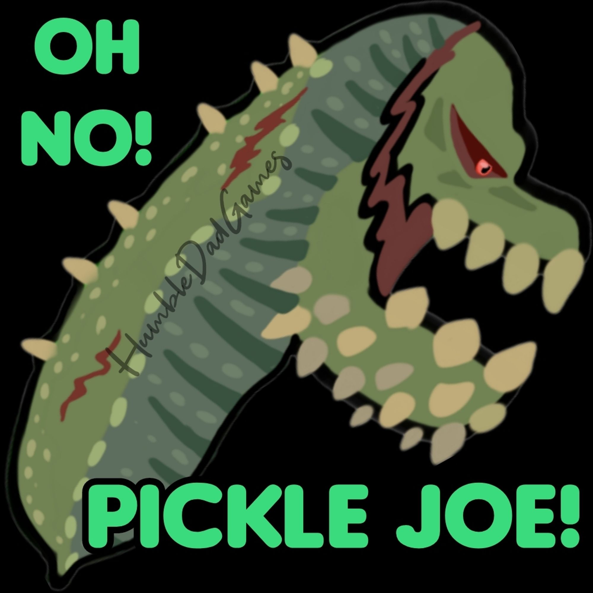 It's Devil Jho as a pickle
"Oh no Pickle Joe!"