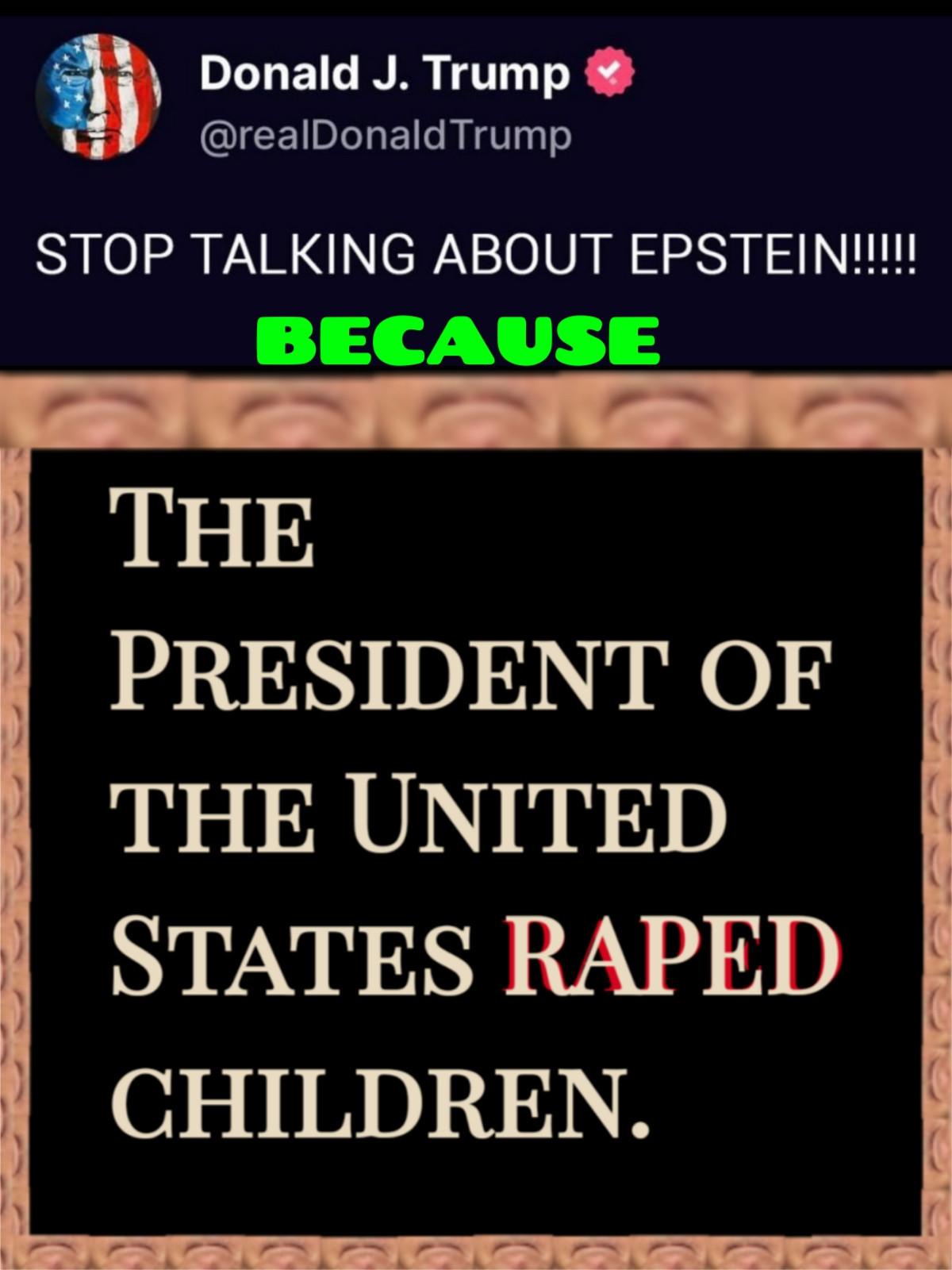 Trumpstein raped kids
