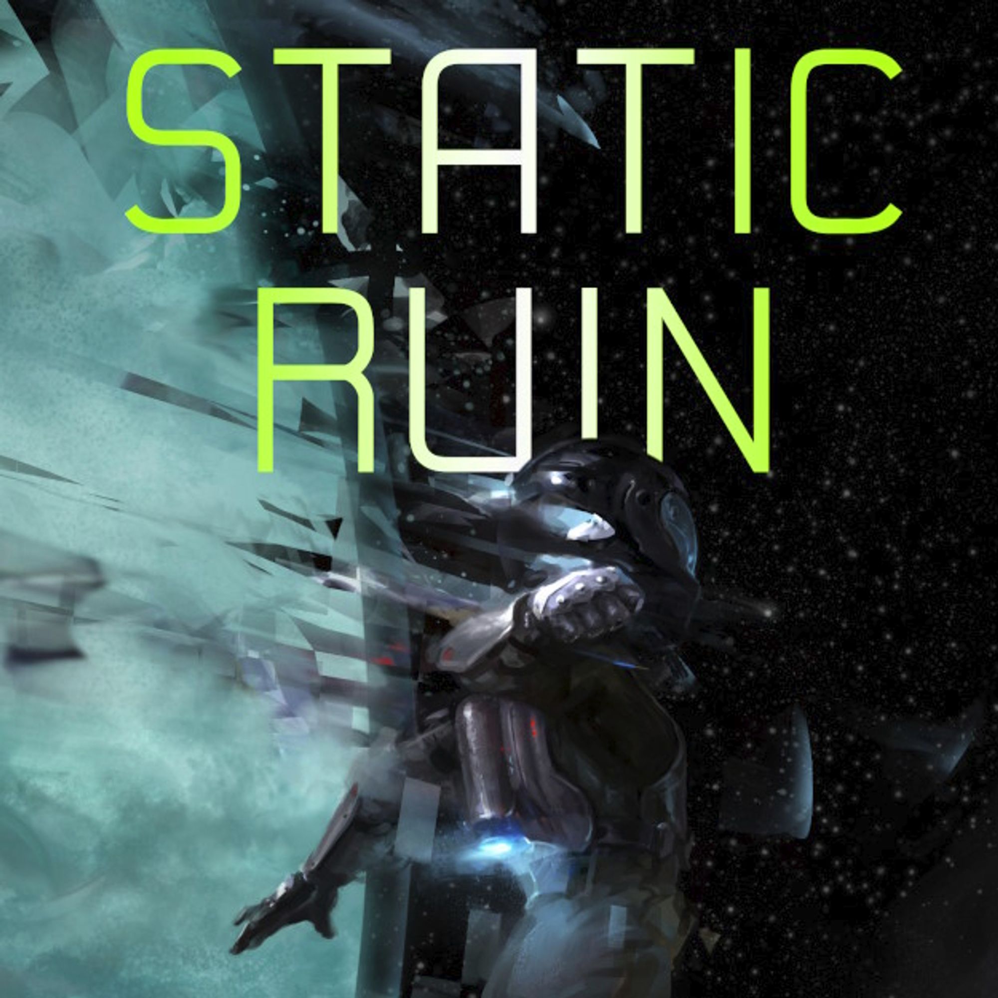 Book cover for Static Ruin, the third and final book in the Voidwitch Saga. Features a woman floating in space in a close-fitting spacesuit against a background of a planet looming large and the stars of space behind.