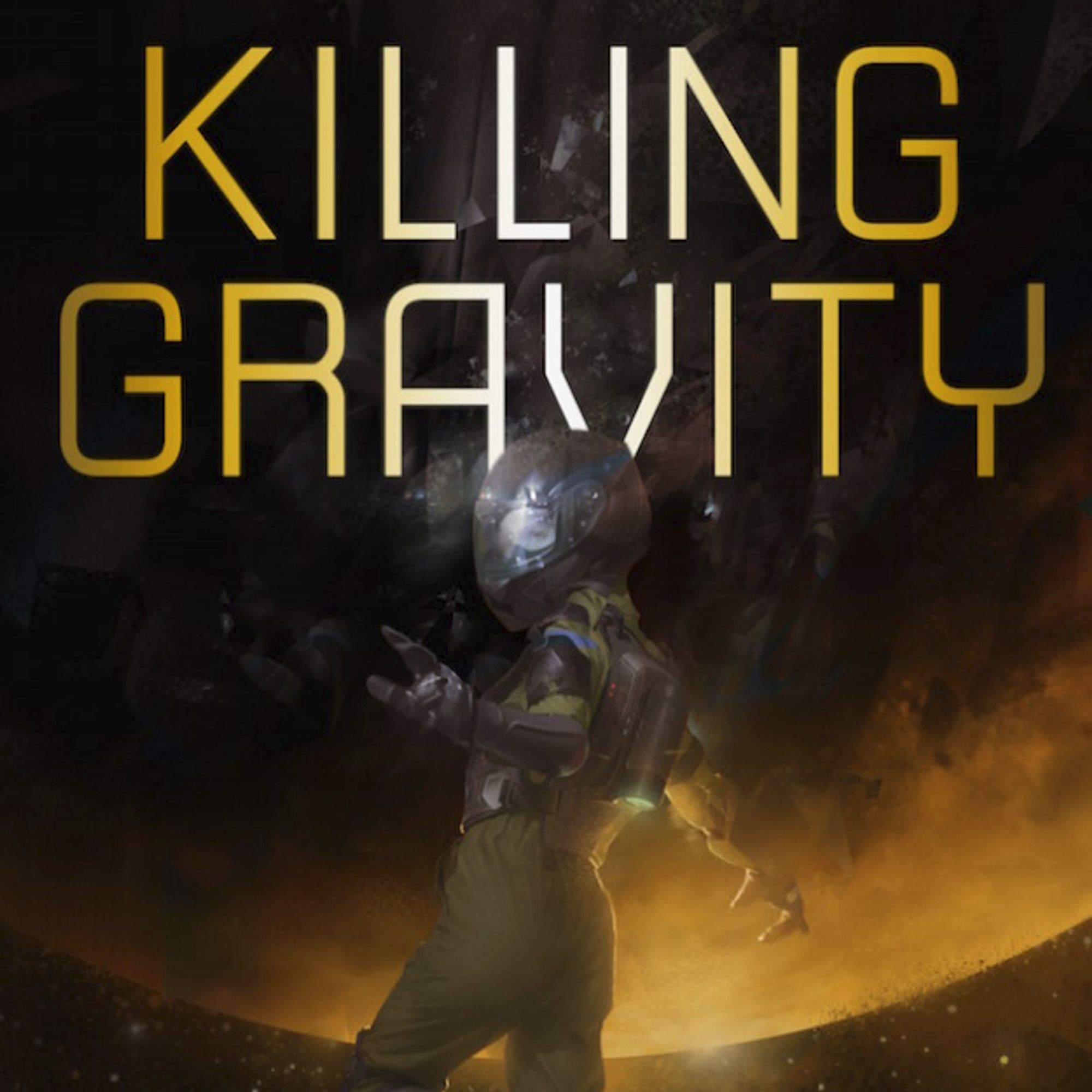 Book cover for Killing Gravity. Features a woman floating in space in a close-fitting spacesuit against a background of a planet looming large and the stars of space behind.