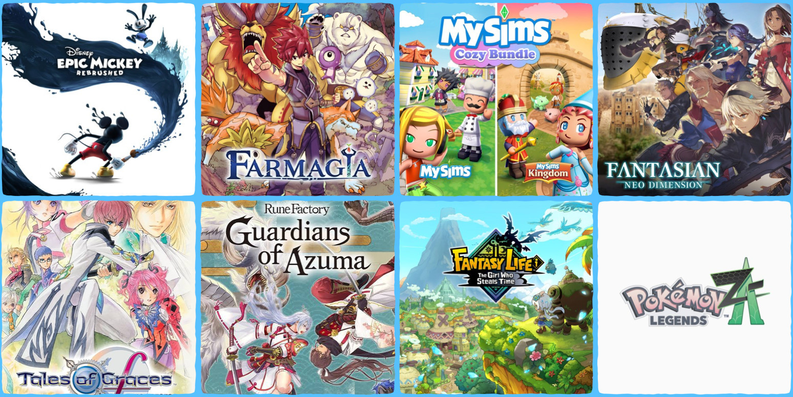 Epic Mickey, Farmagia, My Sims, Fantasian, Tales of Graces F, Fantasy Lifei Pokemon Legends ZA