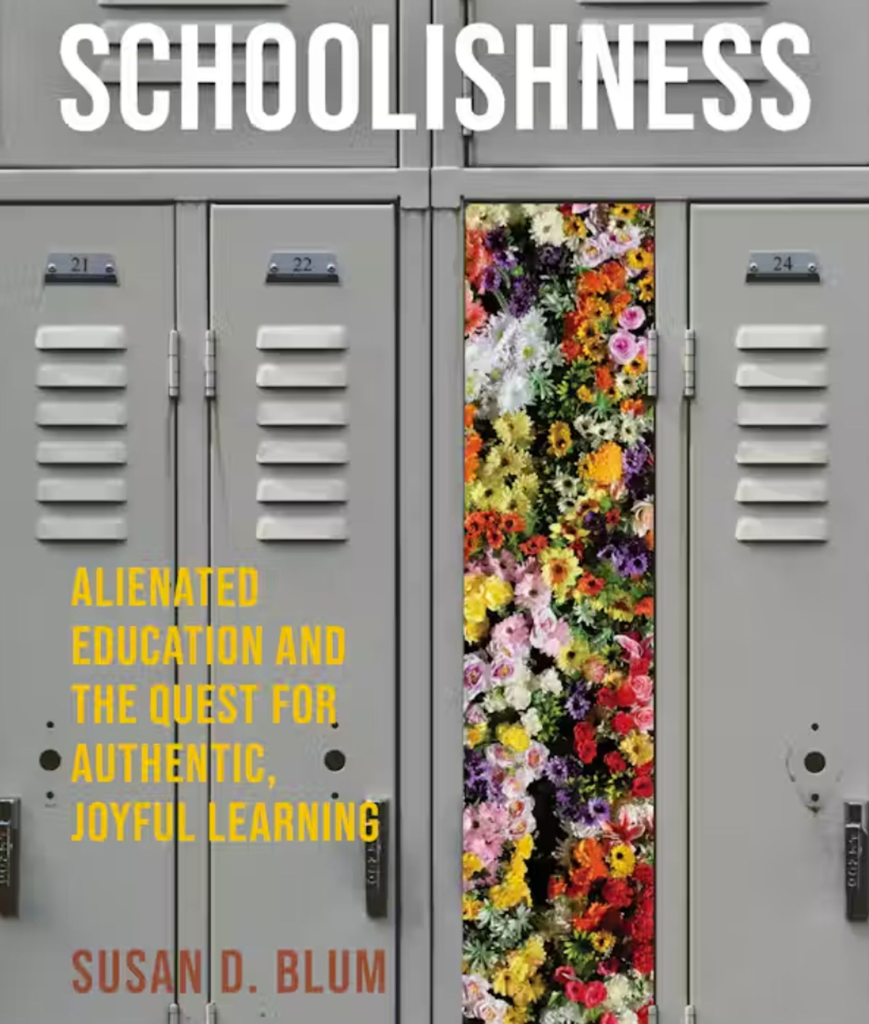 Cover of Susan Blum's Schoolishness