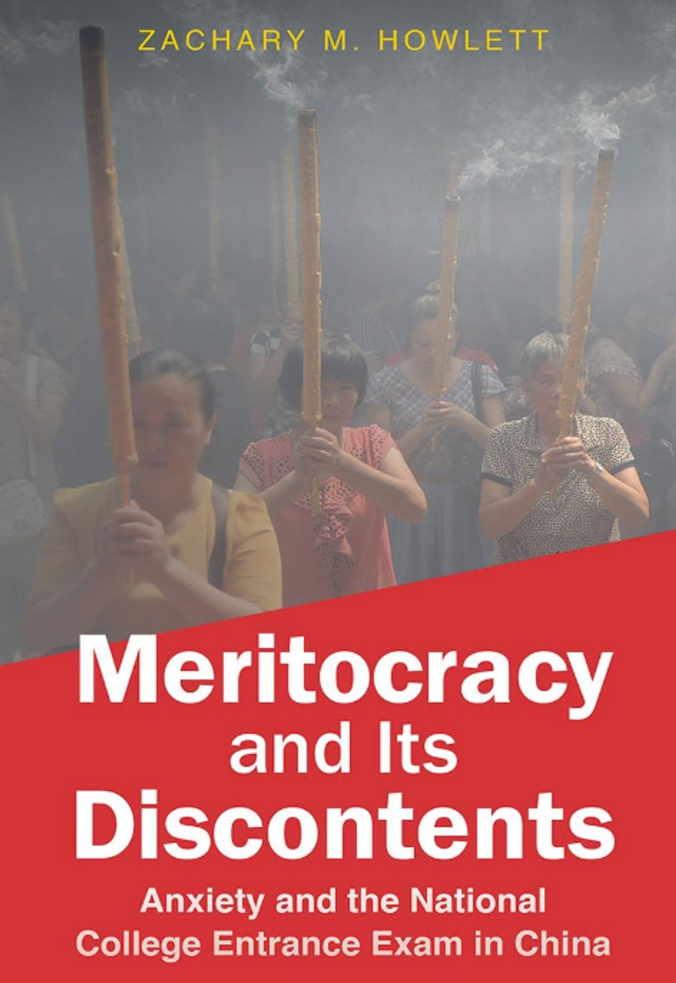 Cover of Zachary M Howlett's Meritocracy and Its Discontents