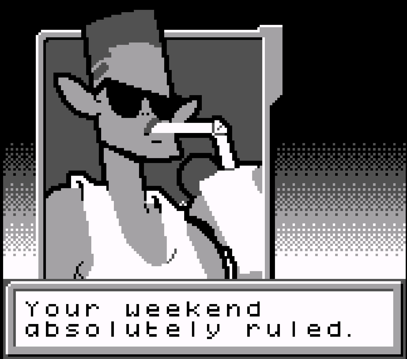 The player character of Cosmic Courier sipping a drink through a straw, wearing sunglasses. Clearly having a great time. Text at the bottom says "Your weekend absolutely ruled."