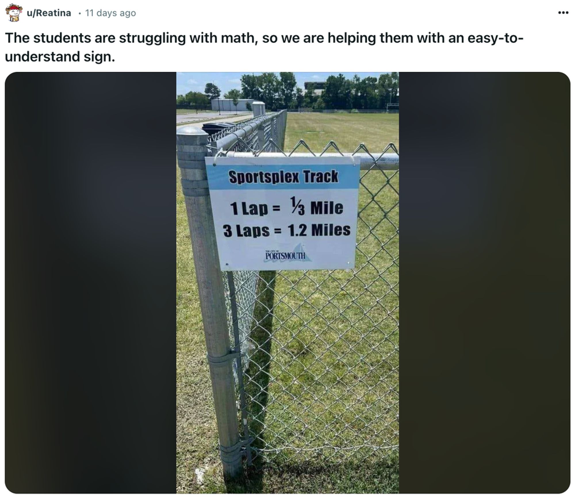 Screenshot of a Reddit post that says: 'The students are struggling with math, so we are helping them with an easy-to-understand sign.' Attached is a photo of a sign that shows confusing breakdowns of how many miles a lap around a track is.