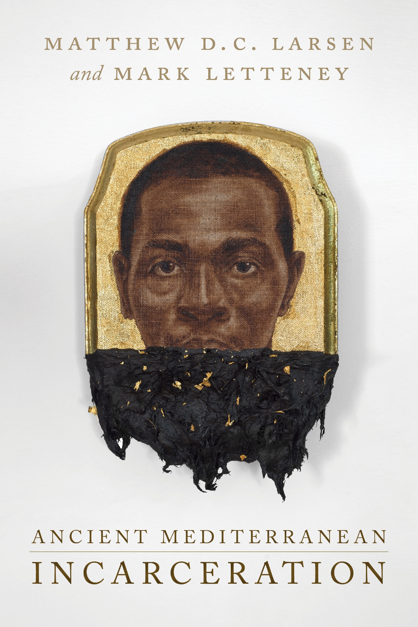 Cover for Ancient Mediterranean Incarceration, featuring Titus Kaphar's portrait "Jerome II"