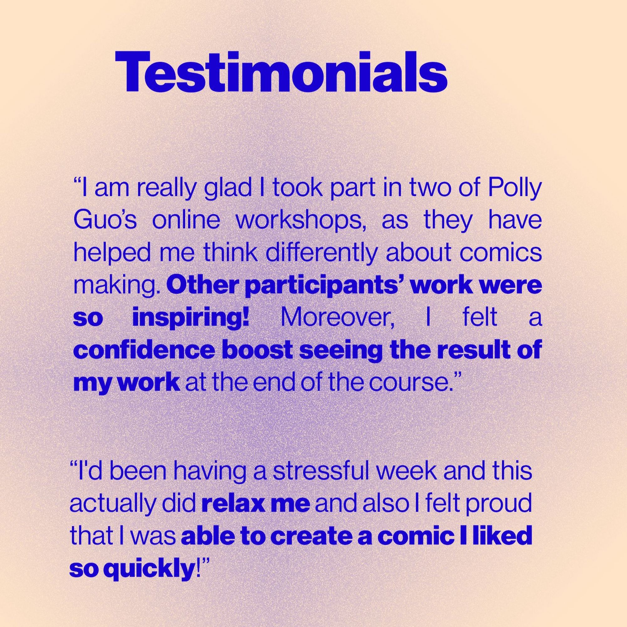 two testimonials from people who took a comics workshop with Polly Guo and enjoyed the experience.