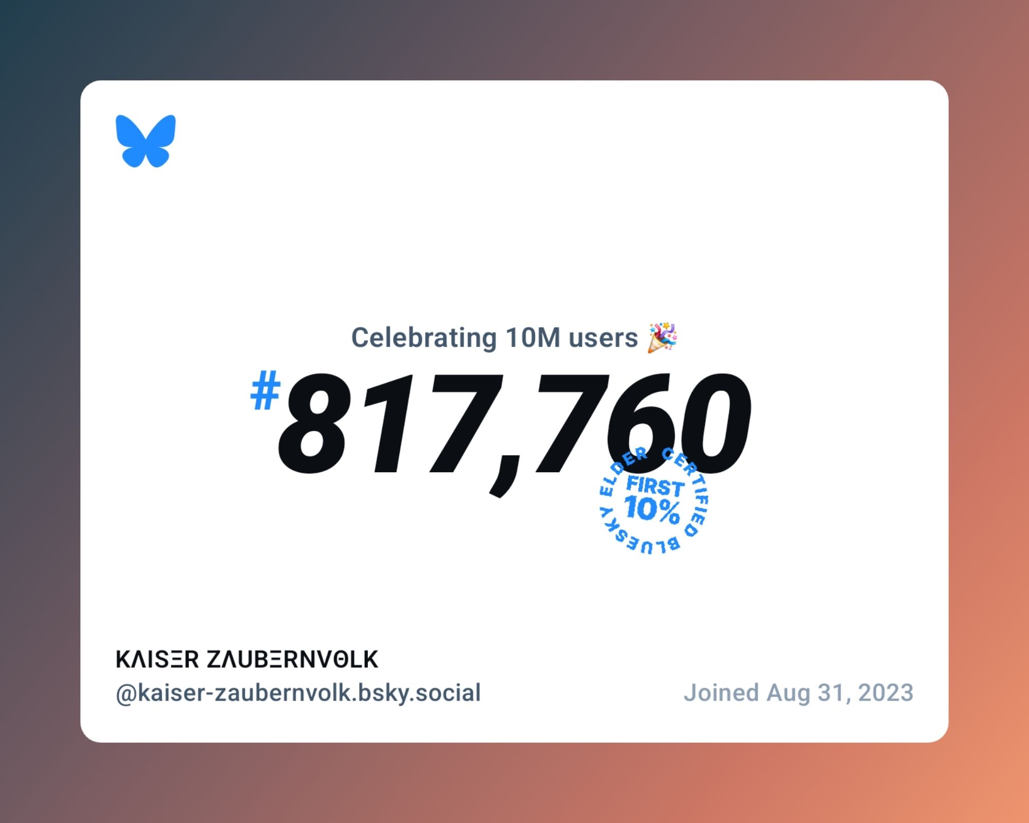 Celebrating 10M users, Kaiser Zaubernvolk was user #817760