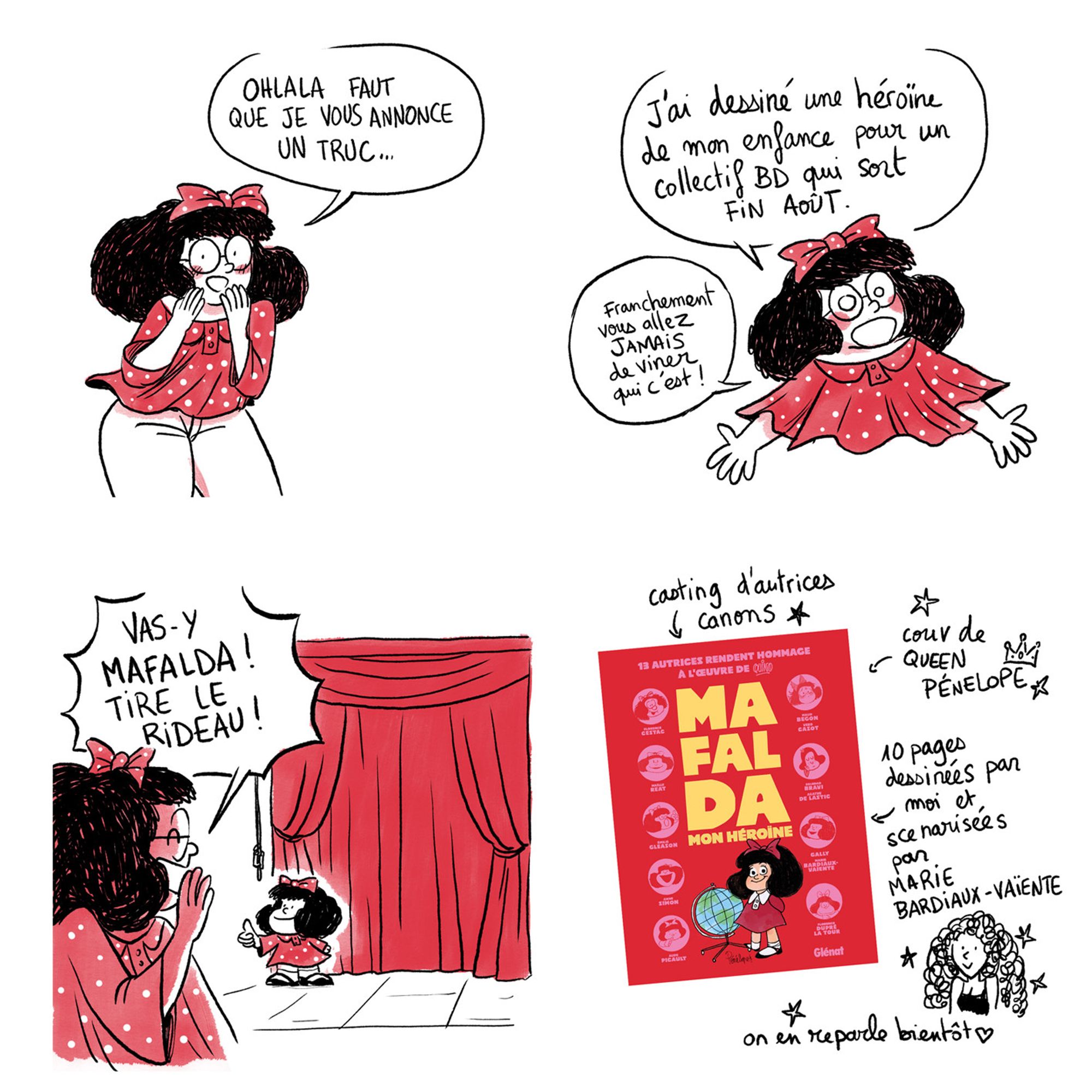 Petite note dessinée pour annoncer la sortie de la BD "Mafalda mon héroïne" dont j'ai dessiné 10 pages.