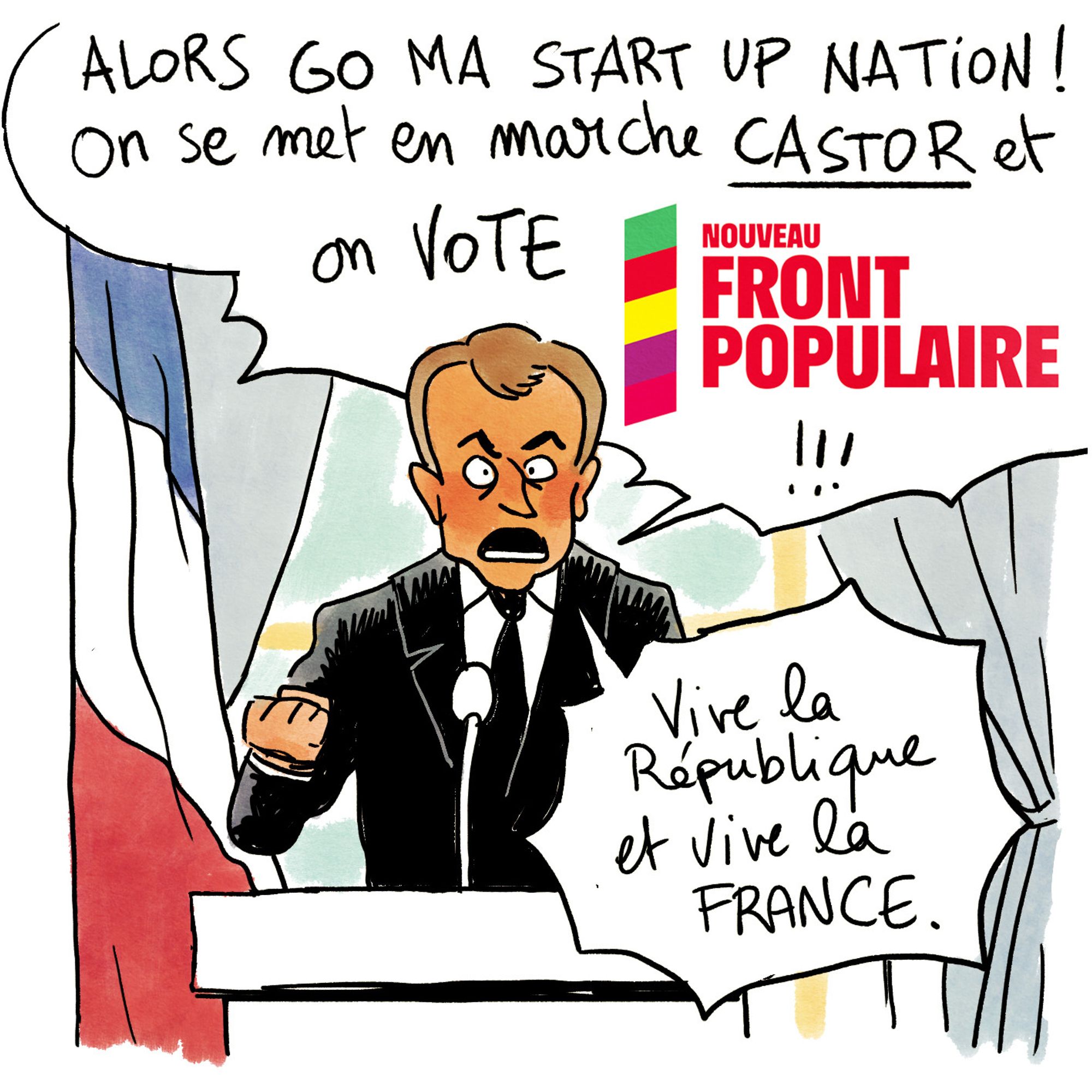 Macron s'emporte, il est tout rouge "ALORS GO MA START UP NATION ! On se met en marche CASTOR et on VOTE NOUVEAU FRONT POPULAIRE !!! Vive la république et vive la France"