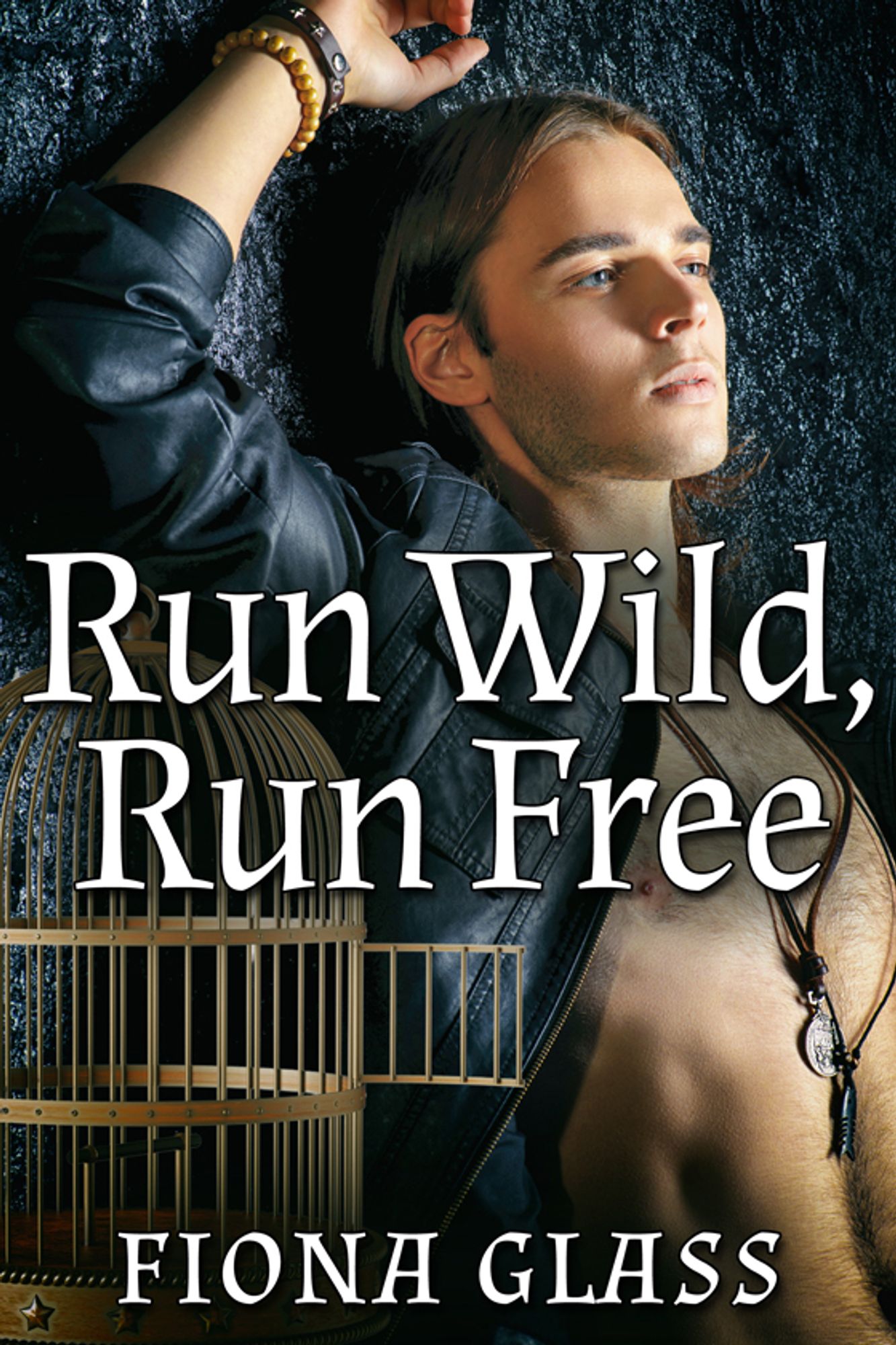 cover art for Run Wild Run Free featuring young man with bare chest, and an open bird cage