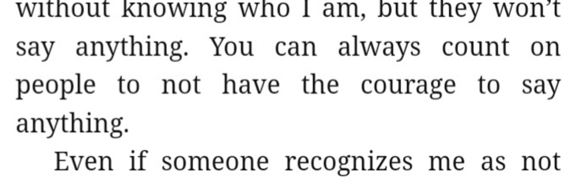 text from horror movie by paul tremblay "you can always count on people to not have the courage to say anything."