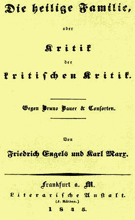 Couverture d’une version allemande: « Die heilige Familie aber Kritik der kritischeb Kritik. Von Friedrich Engels und Karl Marx »