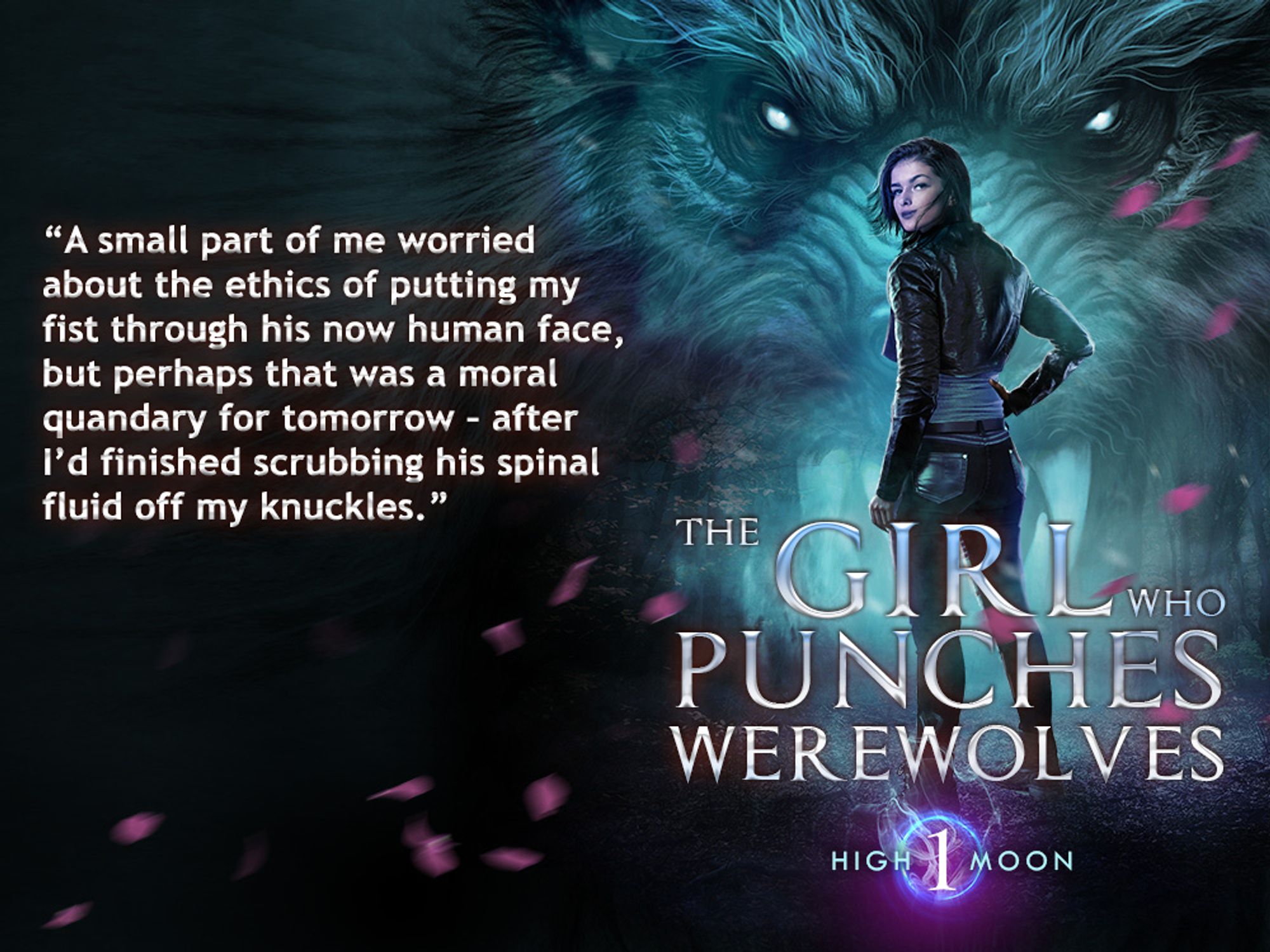 The Girl Who Punches Werewolves (High Moon book 1)