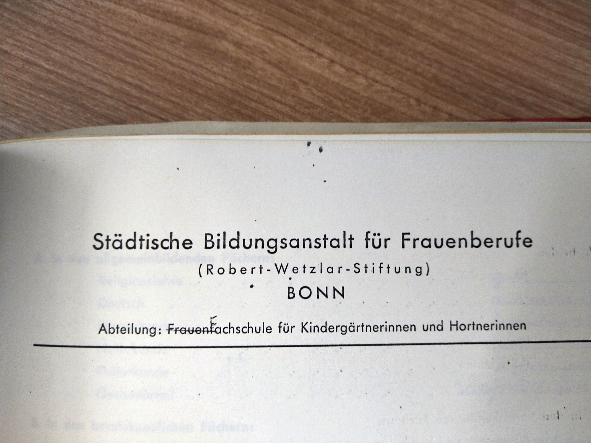 Briefkopf Städtische Bildungsanstalt für Frauenberufe (Rober-Wetzlar-Stiftung) Bonn
Abteilung Frauenfachschule für Kindergärtnerinnen und Hortnerinnen