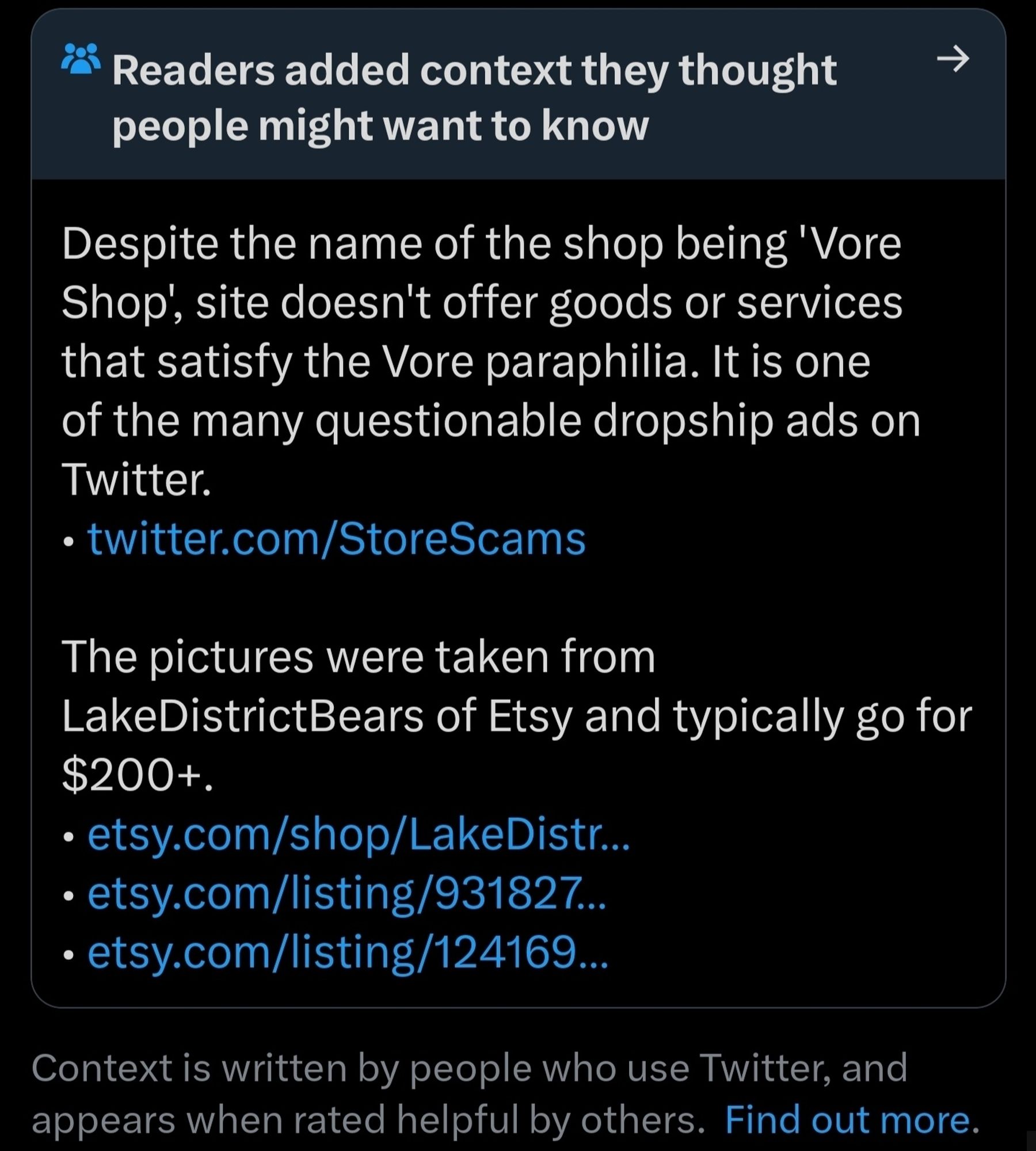 A Twitter community note on the promoted ad that says "Despite the name of the shop being 'Vore Shop', site doesn't offer goods or services that satisfy the Vore paraphilia. It is one of the many questionable dropship ads on Twitter" with a link to the account StoreScams that keeps track of such accounts.

It also credits the real creator the dropshipper took the design from, which was LakeDistrictBears on Etsy.