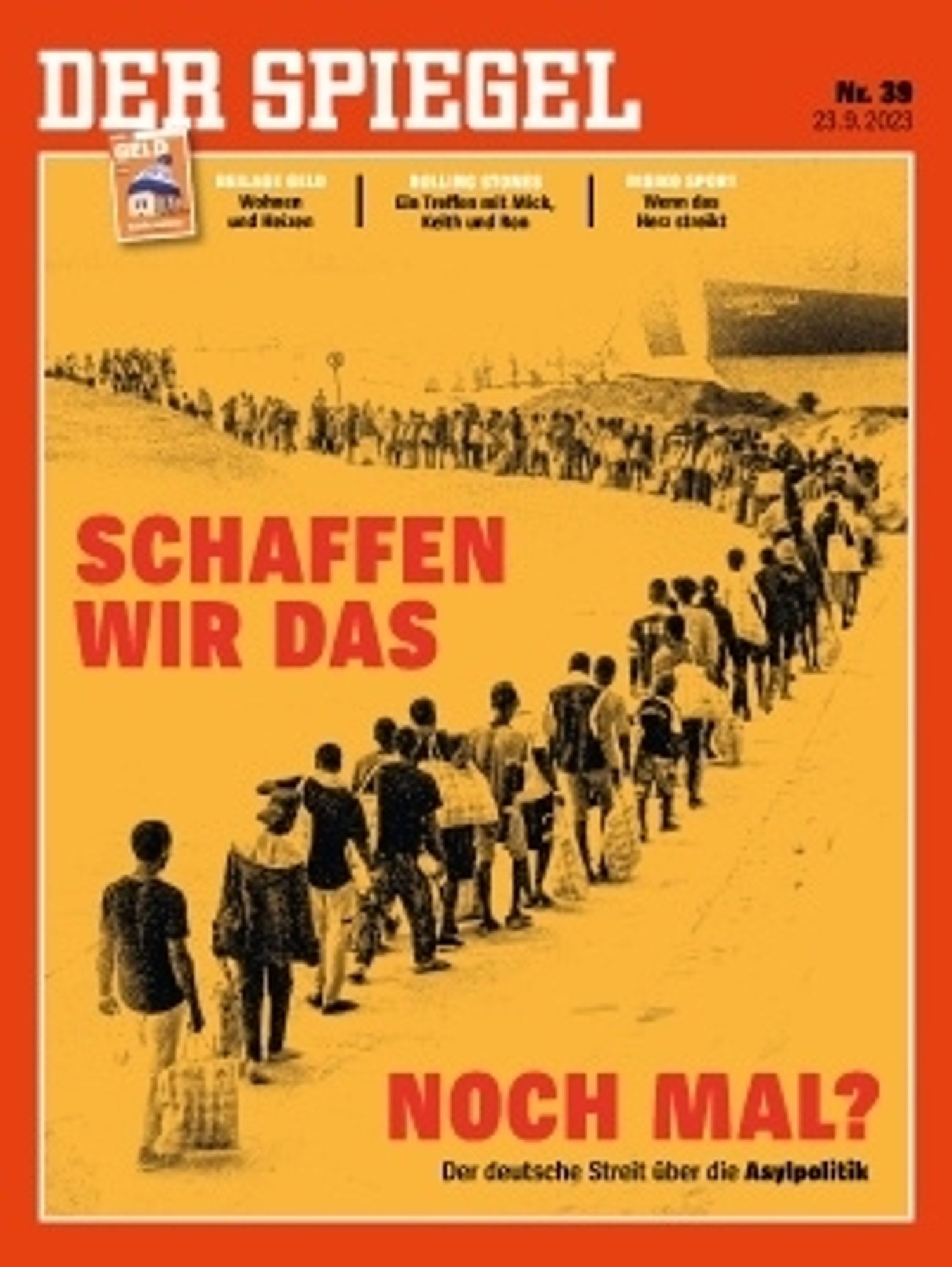 Spiegel Cover 22.09.2023
Endlos wirkende Menschenschlange von Geflüchteten.
Text: Schaffen wir das noch mal? 
Der deutsche Streit über die Asylpolitik