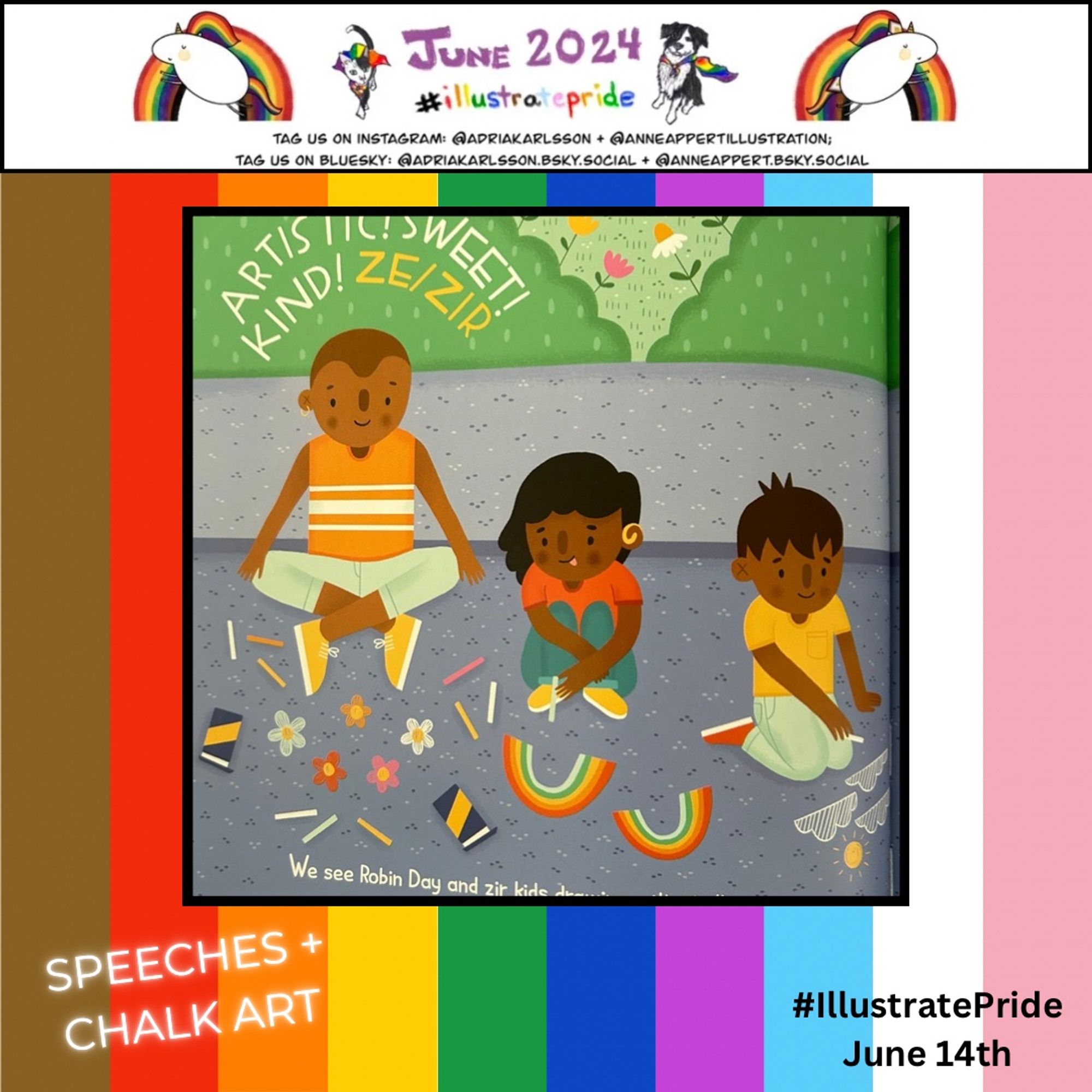 Rainbow striped graphic with an illustration on it that shows a group of three children drawing on the sidewalk with chalk. Text on the image reads speeches + chalk art and #IllustratePride June 14th