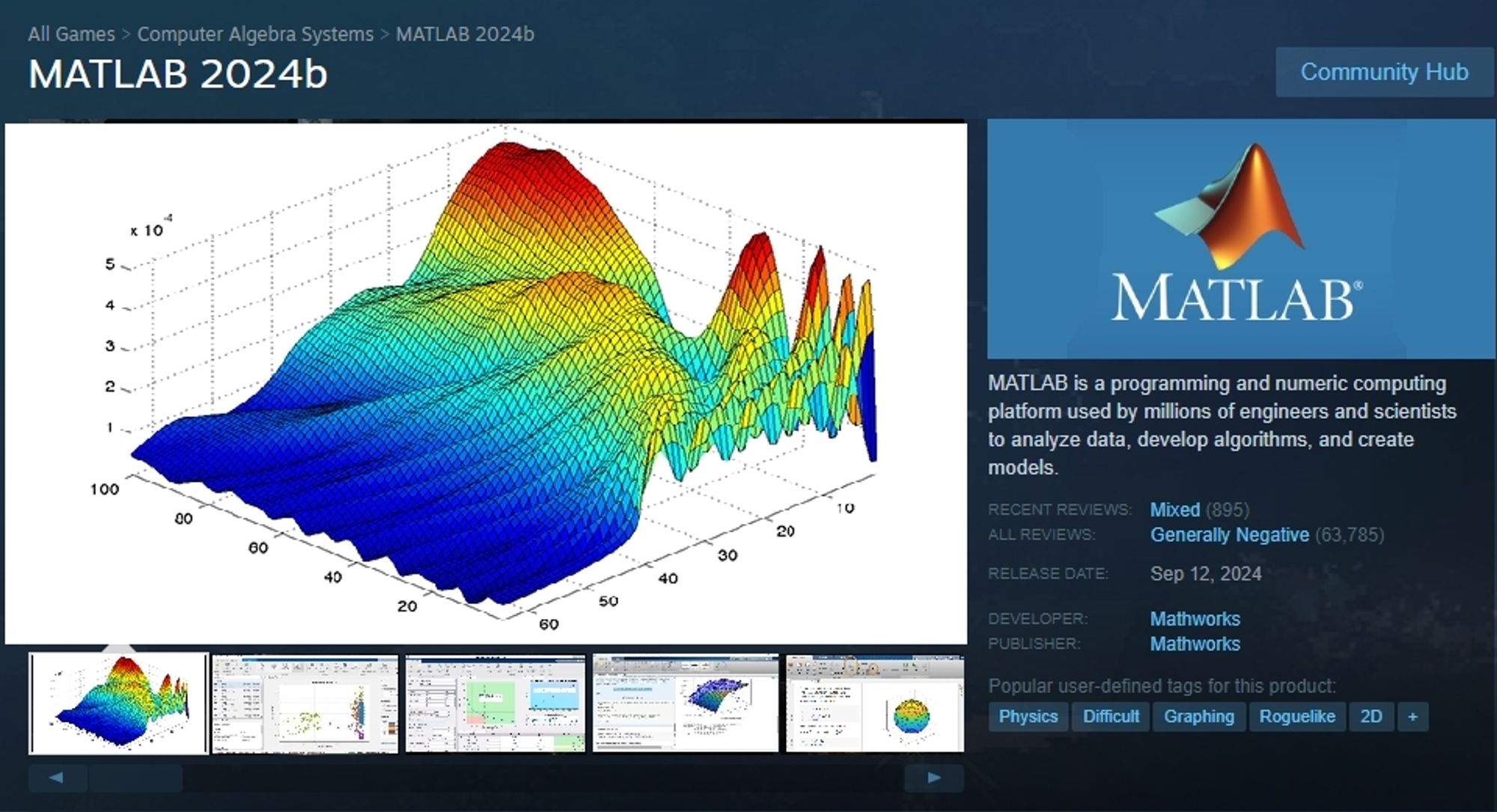 Fictional Steam page for Matlab.
Reviews are Mixed/Generally Negative
Tags are Physics, Difficult, Graphing, and Roguelike, naturally.