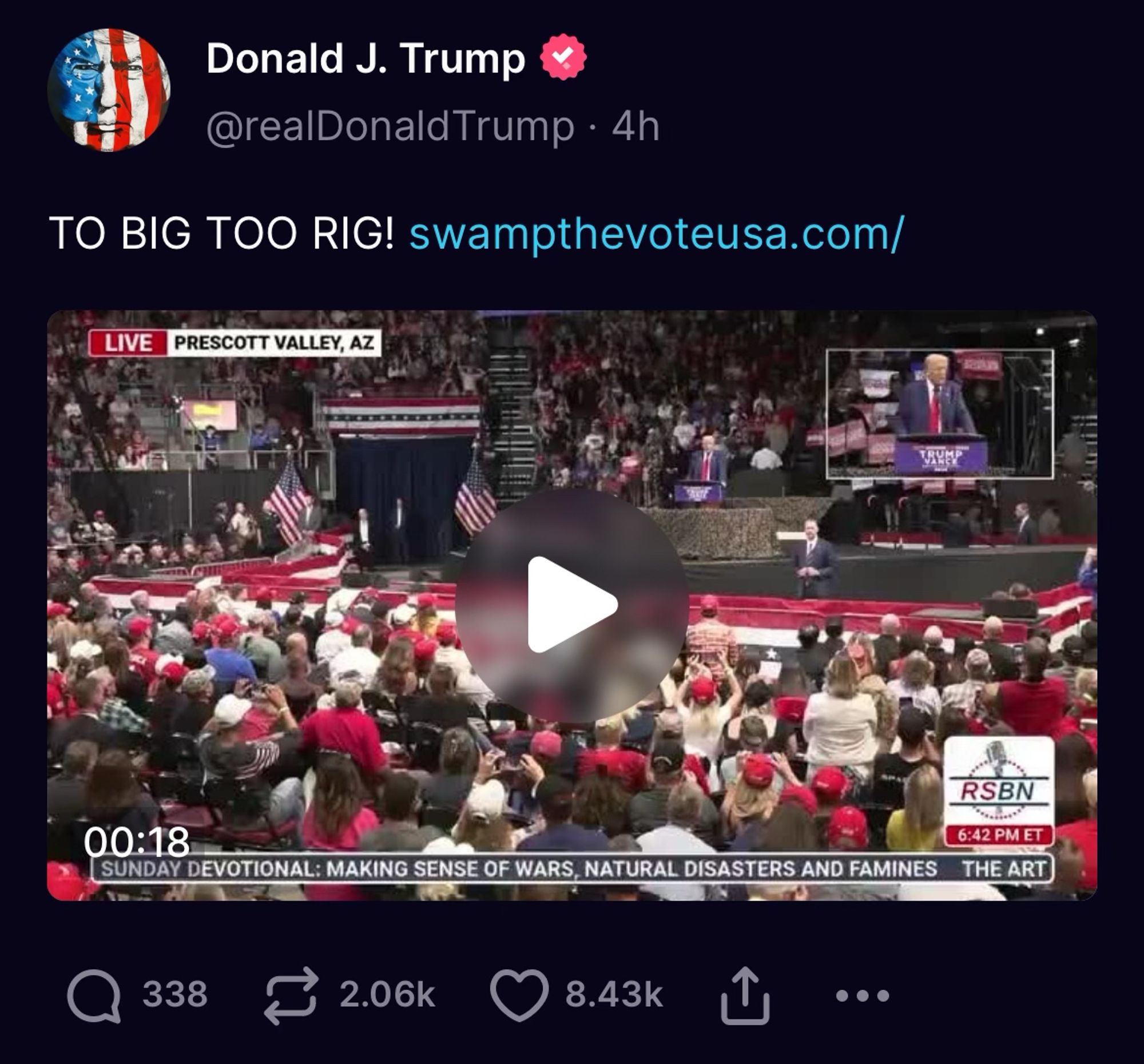 Post from Trump on truth social:
TO BIG TOO RIG! swampthevoteusa.com/