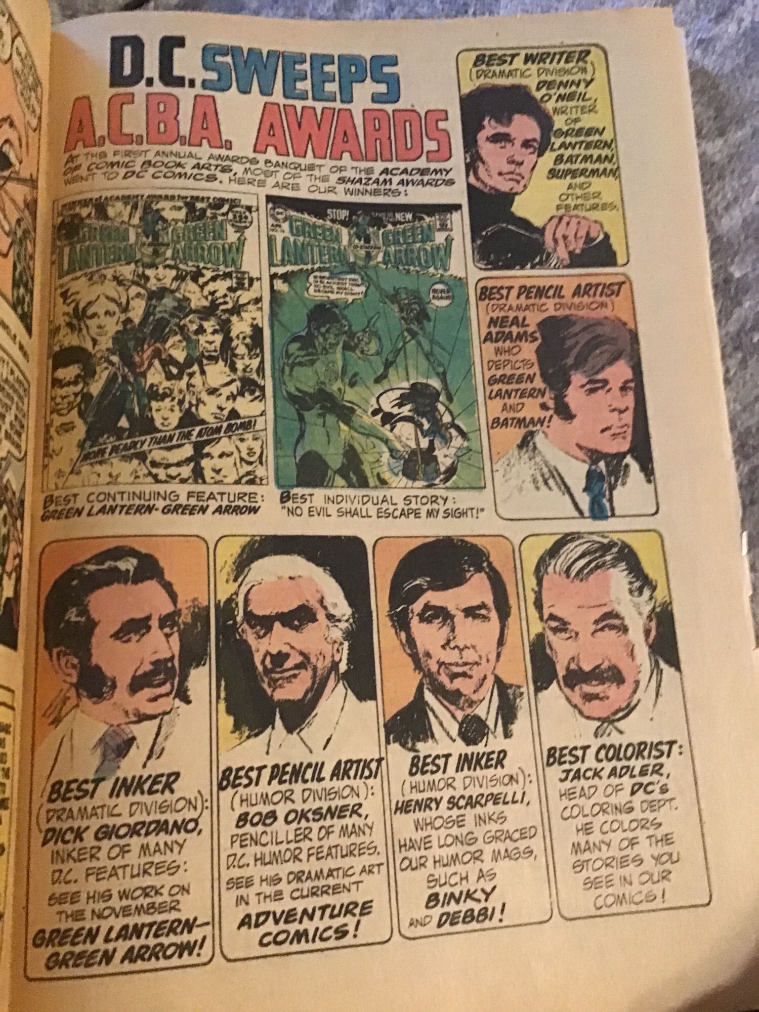 DC sweeps ACBA Awards. 

Best writer: Denny O’Neil
Best pencils: Neal Adams
Best inker: Duck Giordano 
Best pencils (humor) Bob Oksner
Best inks (humor) Henry Scarpelli
Best colorist: Jack Adler