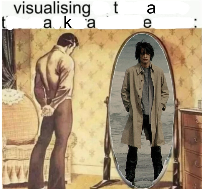 the "visualising the man i want to become meme but the text has been selectively blanked out to read "visualizing tatakae" and the man stands in front of the oval mirror looking at Shiro Kanzaki
