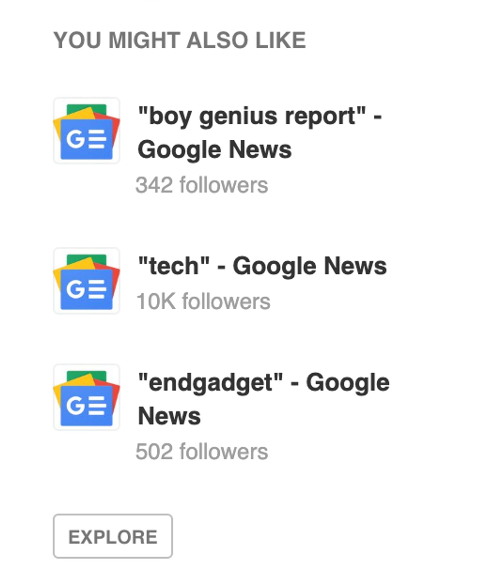 Une capture d'écran d'un module de recommandation sur Feedly, qui recommande de suivre sur Google les catégories "tech" "endgadget" et "boy genius report"