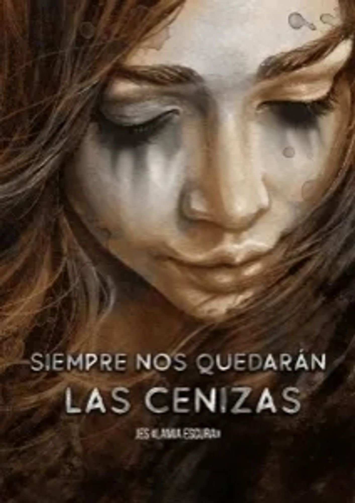 Cartel de la partida "Siempre nos quedarán las cenizas" cuyo fondo es un primer plano de una chica con el maquillaje corrido