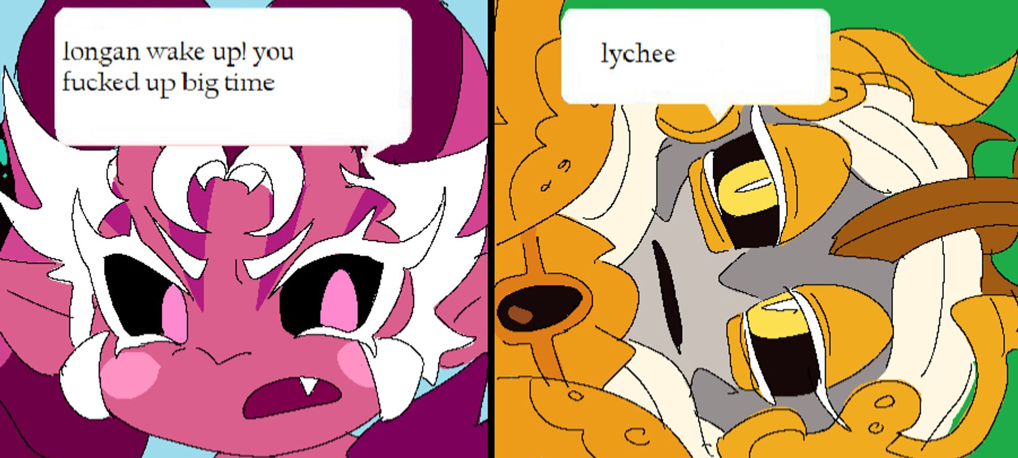 A redraw of panels from the online comic Tails Gets Trolled. In Knuckles’ and Tails’ place are Lychee Dragon Cookie and Longan Dragon Cookie respectively, from Cookie Run Ovenbreak cookierunovenbreak. Lychee is looking down at Longan, saying, “Longan wake up! You fucked up big time.” Longan, disgruntled and on the ground, looks up, only says “Lychee.”