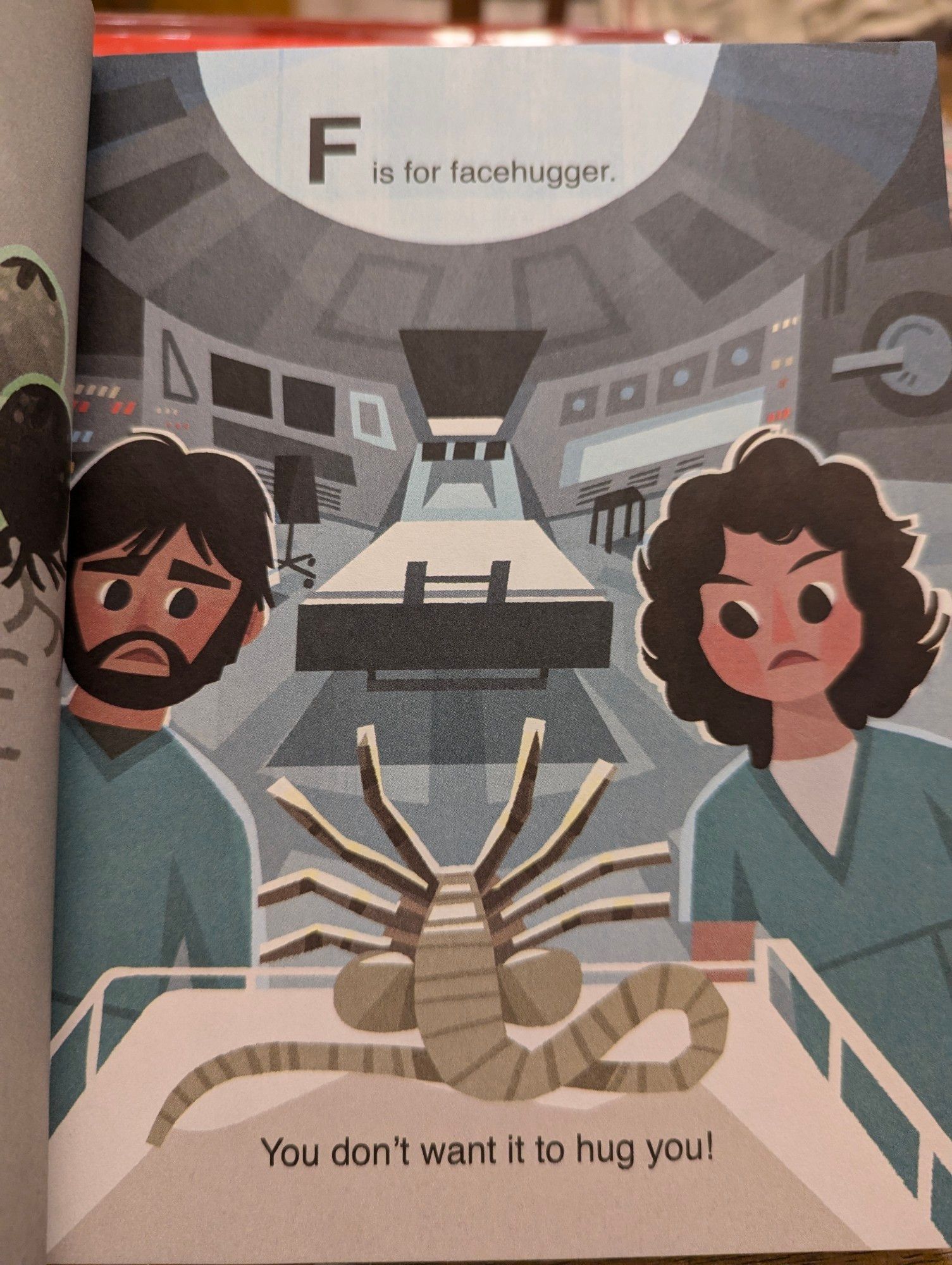 F is for facehugger. You don't want it to hug you!