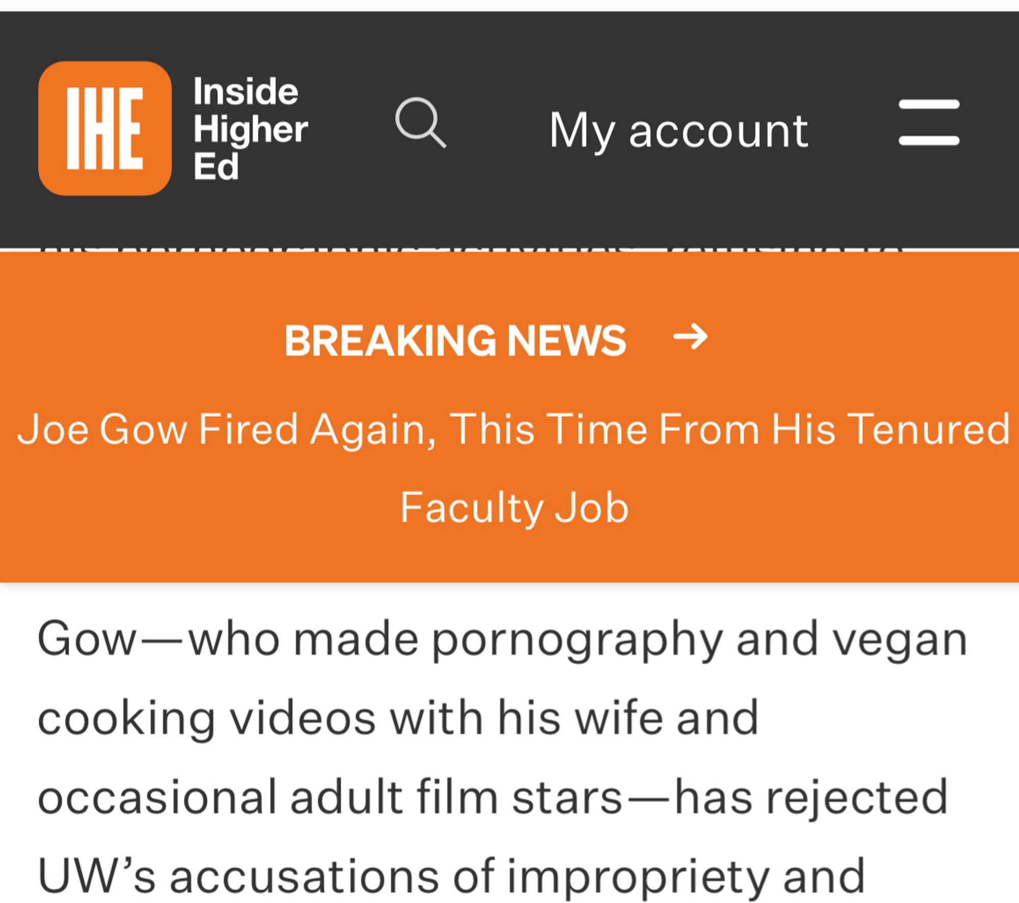 Inside Higher Ed report that Joe Gow was fired from his tenured position for making pornogrphic and vegan cooking videos with his wife...