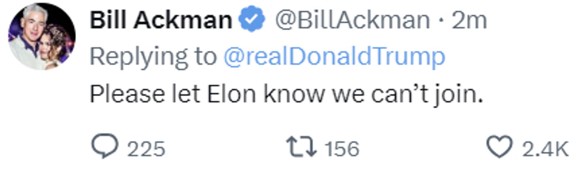 Bill Ackman replying to the @realDonaldTrump tweet hosting the space that isn't happening, with "Please let Elon know we can't join." It has 2.4k likes and 156 retweets.