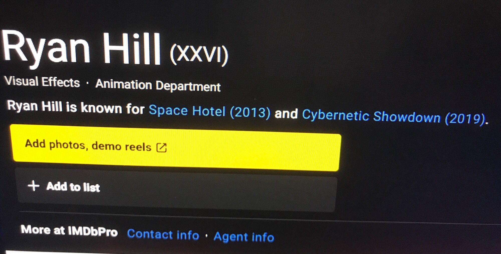 IMDb entry that says “Ryan Hill is known for Space Hotel (2013) and Cybernetic Showdown (2019)”