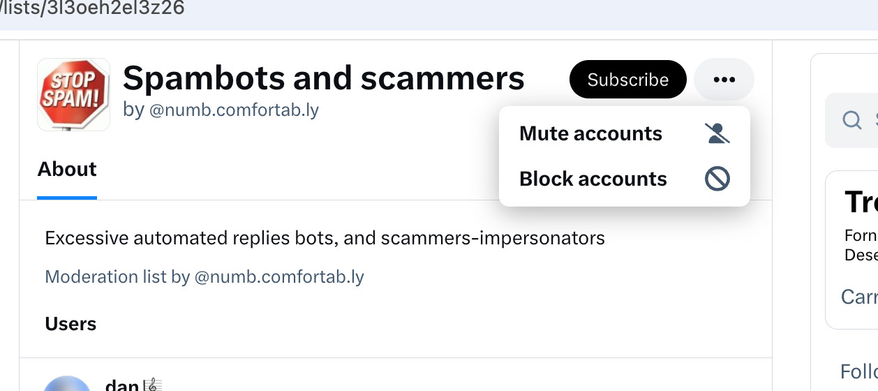 
Spambots and scammers
by ‪@numb.comfortab.ly‬

Subscribe

About
Excessive automated replies bots, and scammers-impersonators
Moderation list by ‪@numb.comfortab.ly‬