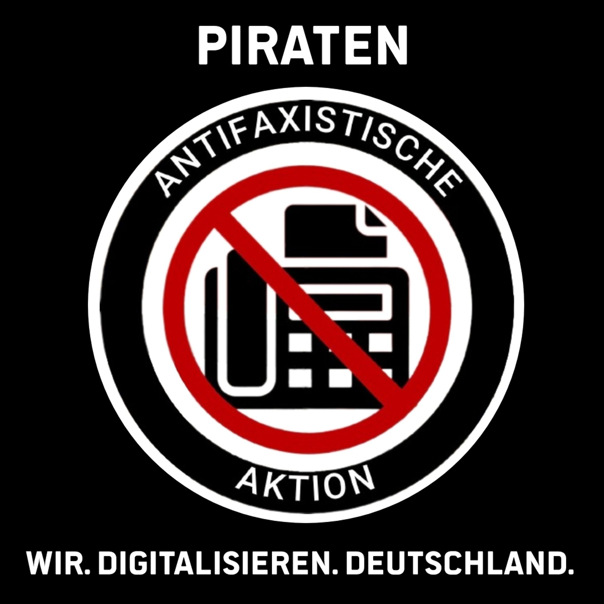 !B Logo von der antifaxistischen Aktion + Text: PIRATEN - Wir. Digitalisieren. Deutschland.