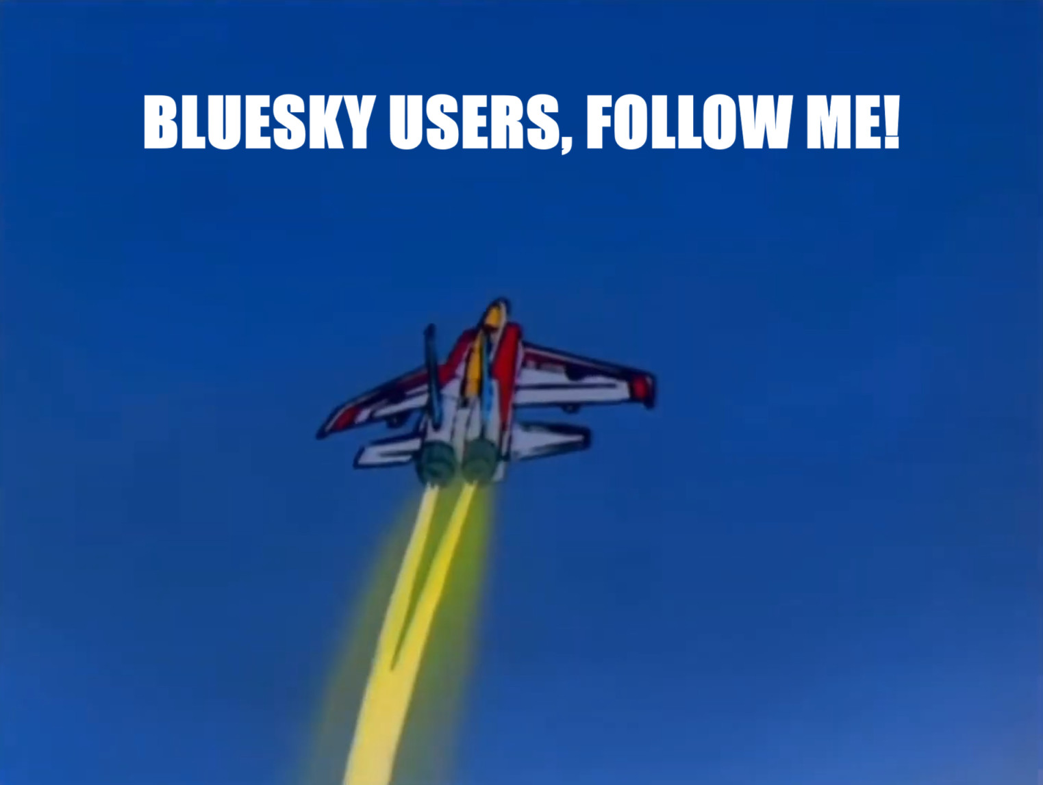 Starscream flying away with the caption "BlueSky Users, Follow Me!"