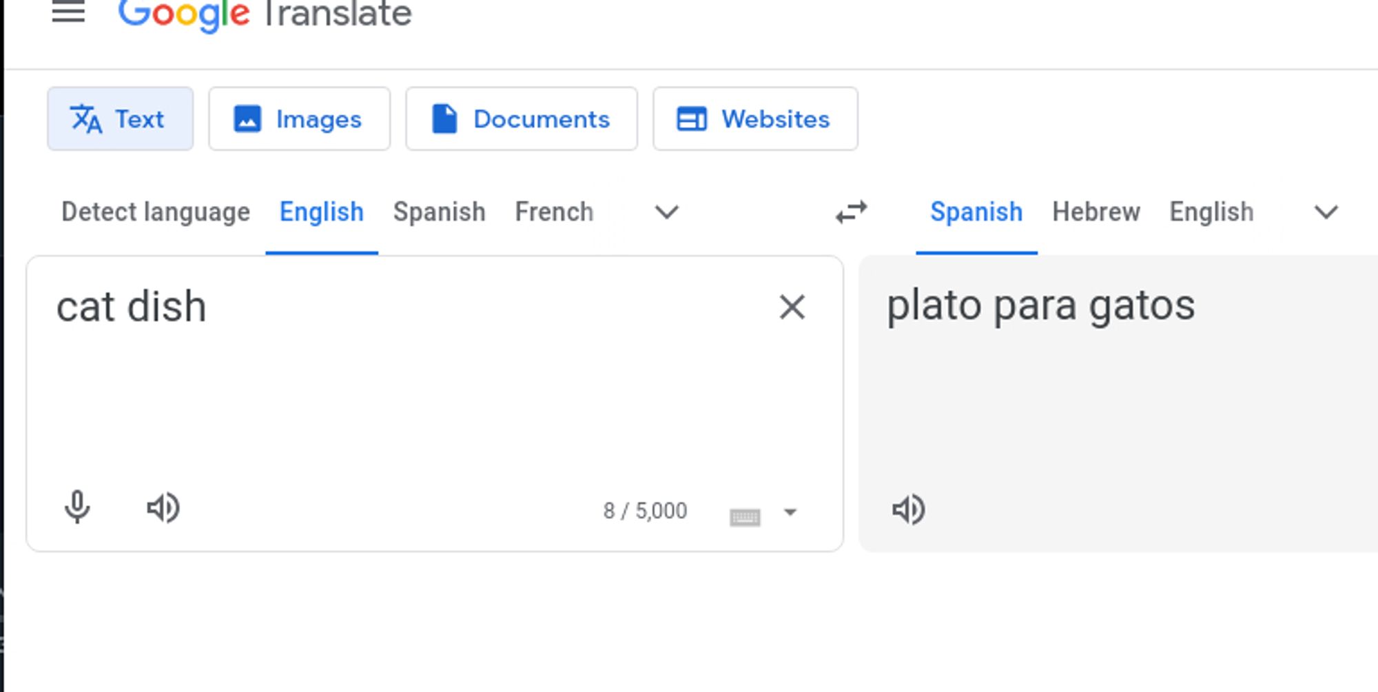 https://translate.google.com/?sl=en&tl=es&text=cat%20dish&op=translate