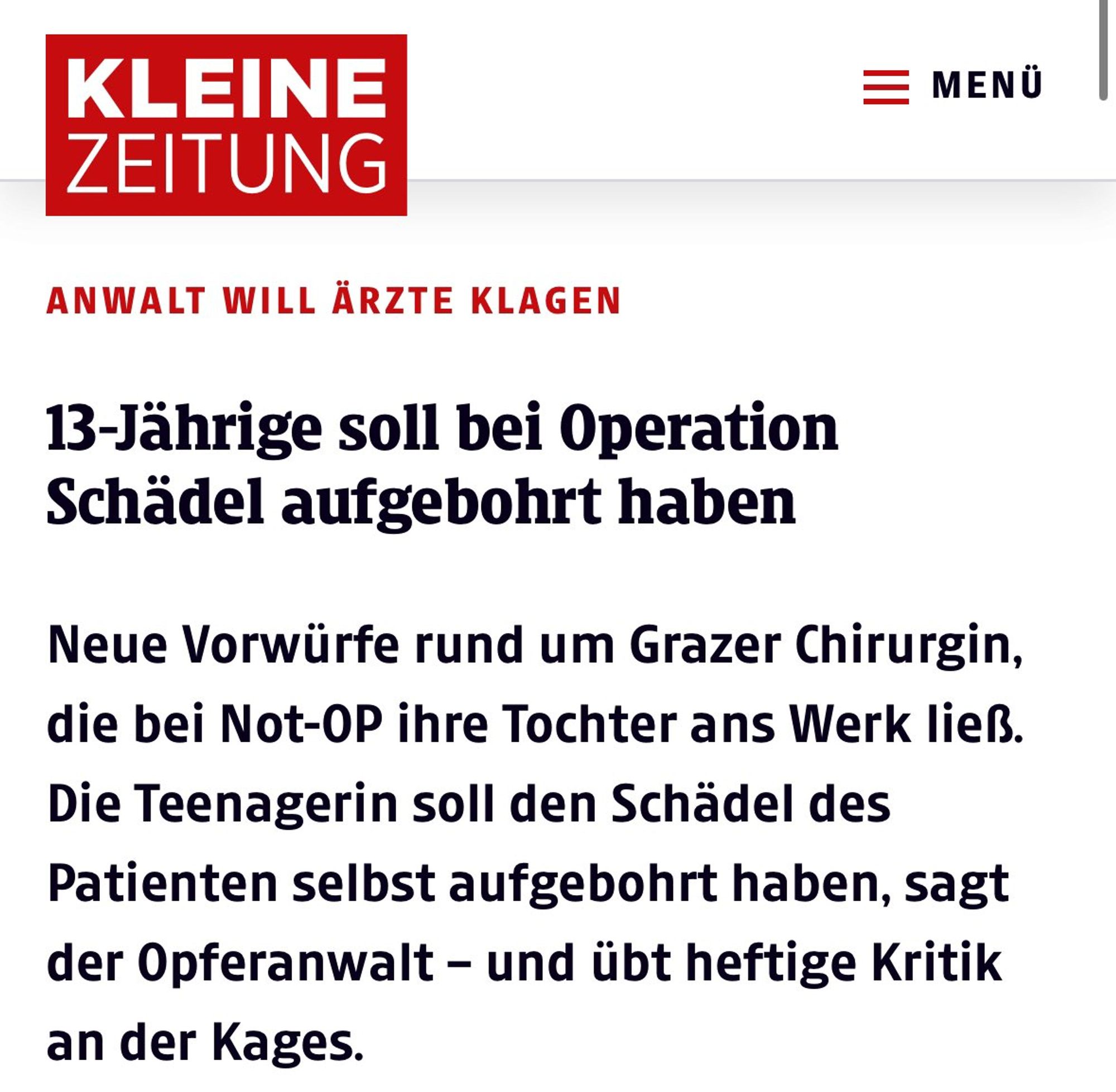 Artikel Kleine Zeitung: "13-Jährige soll bei Operation Schädel aufgebohrt haben"