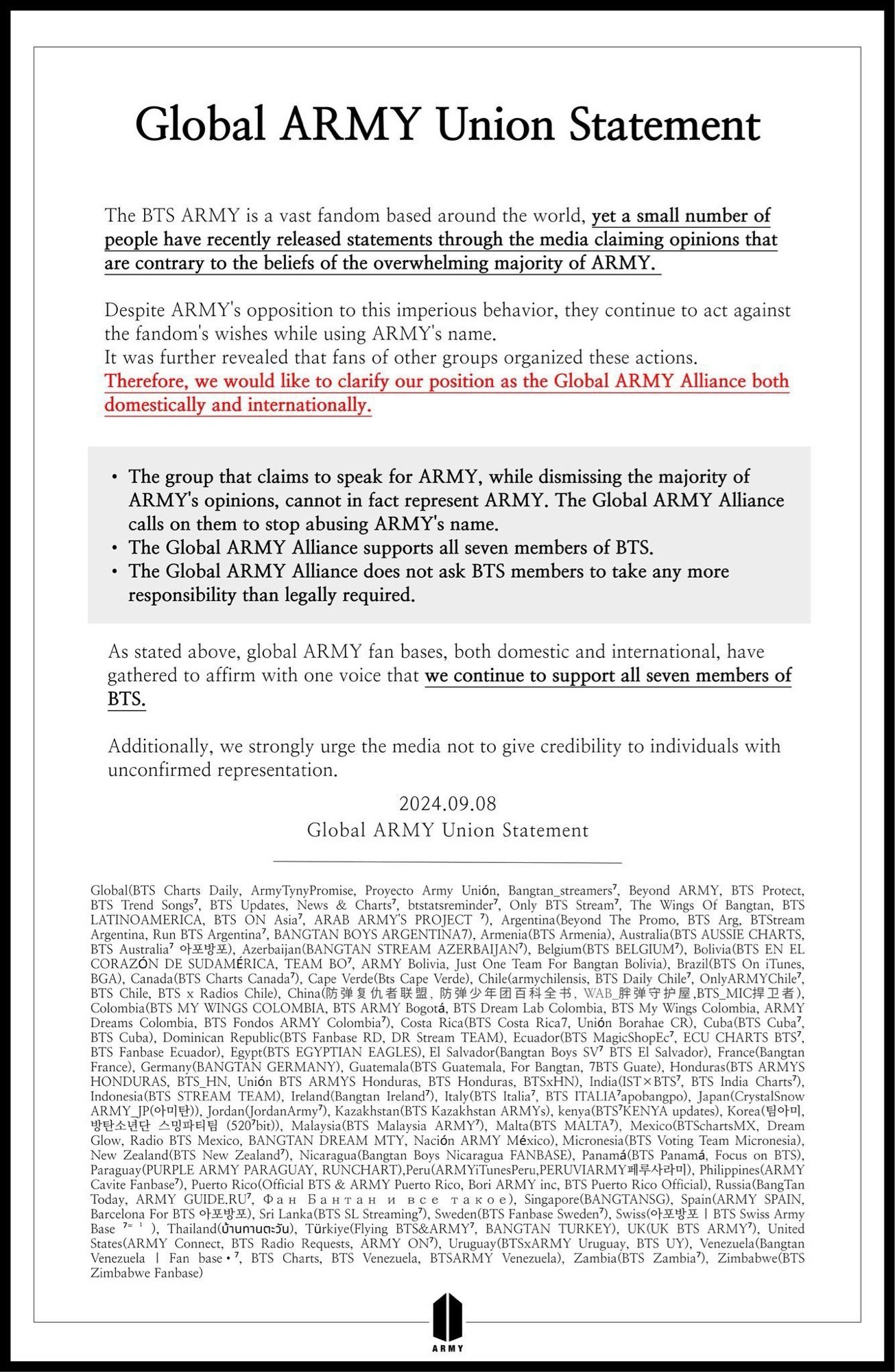 A collective statement put forward by BTS ARMY from around the world expressing their support to all 7 members of the group, condemning activities of a small group of anti-fans pretending to be ARMY and requesting media to not give credibility to individuals with unconfirmed representation.