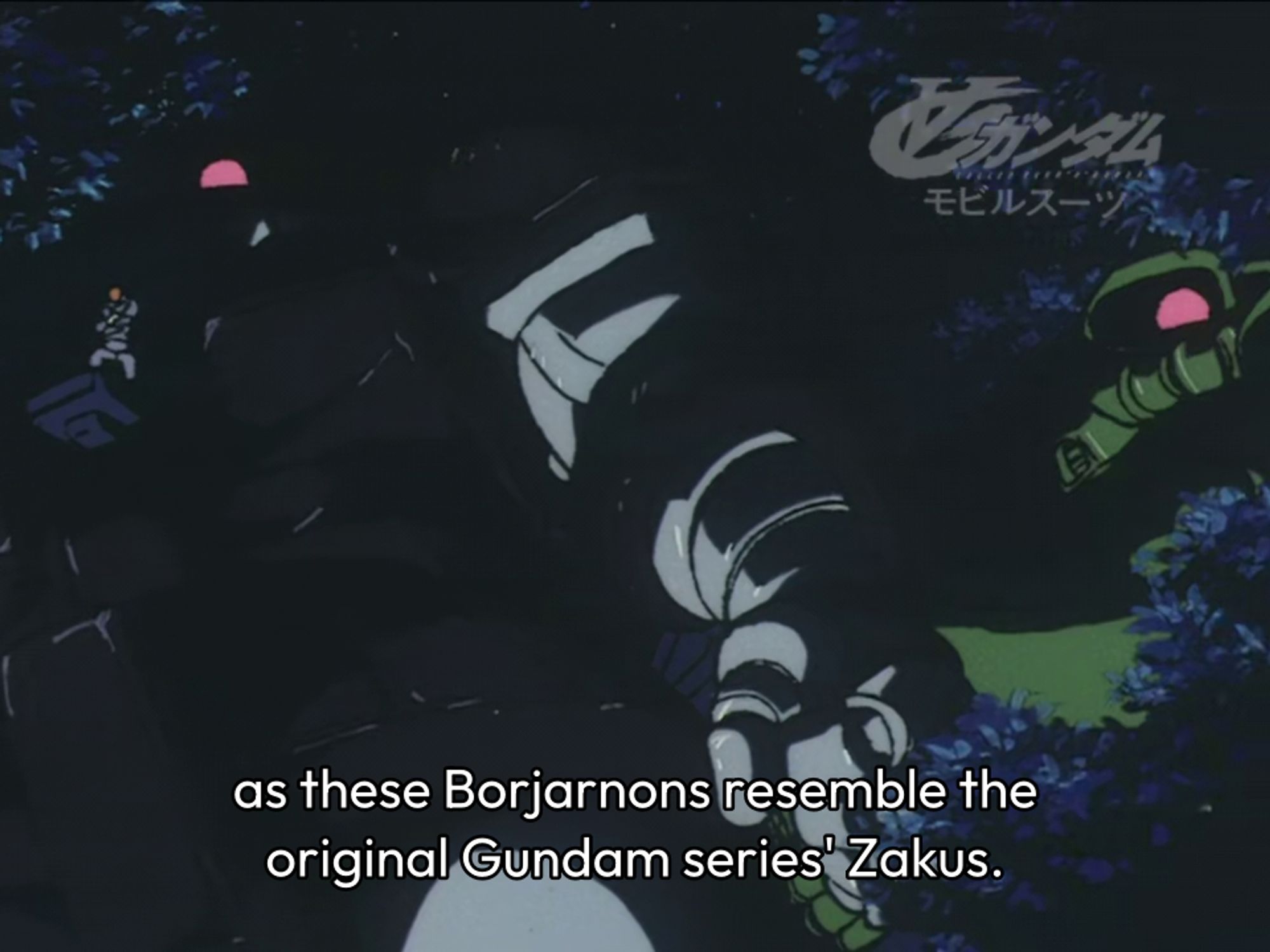 "...as these Borjarnons resemble the original Gundam series' Zakus"