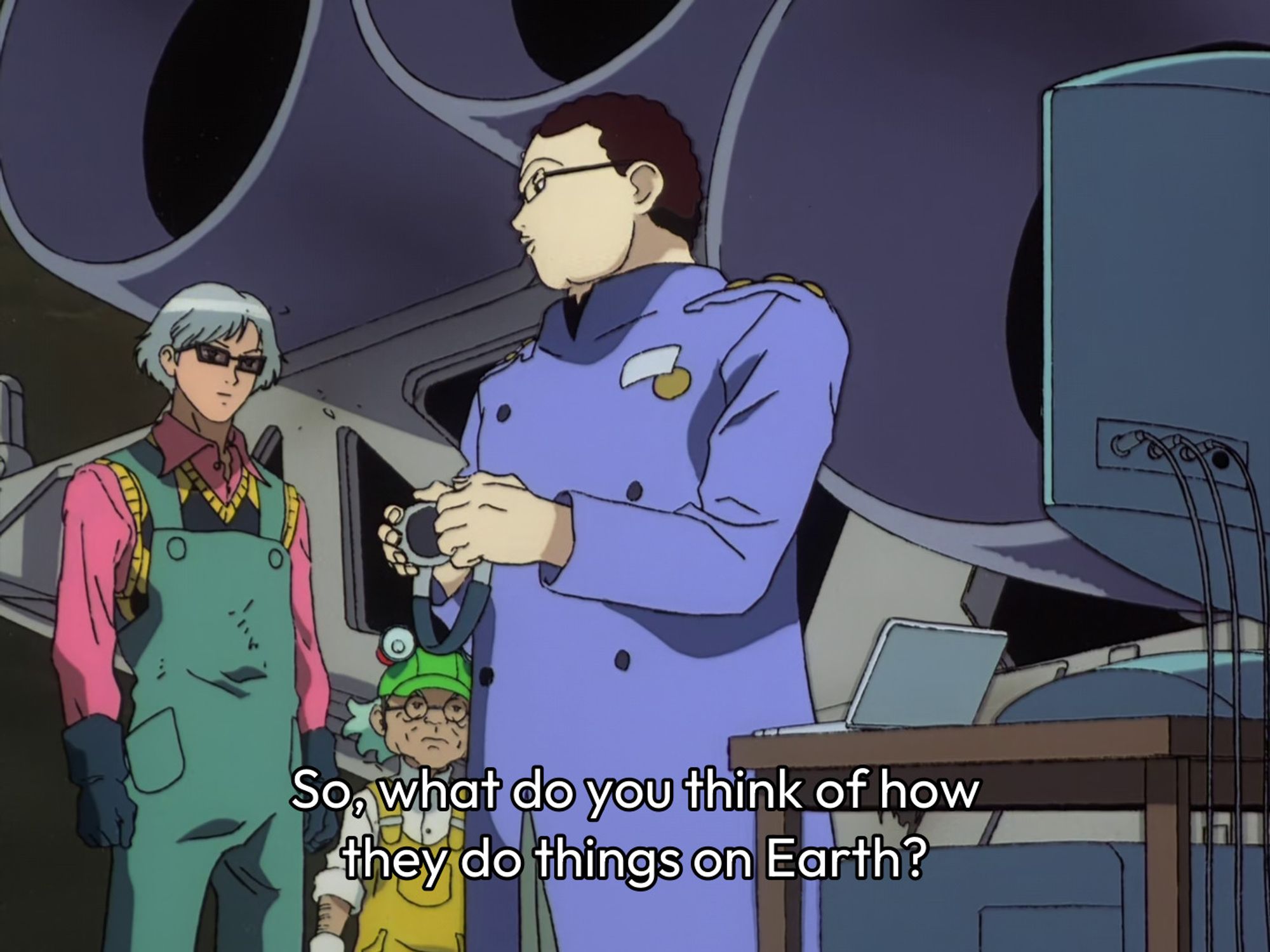 "So, what do you think of how they do things on Earth?"