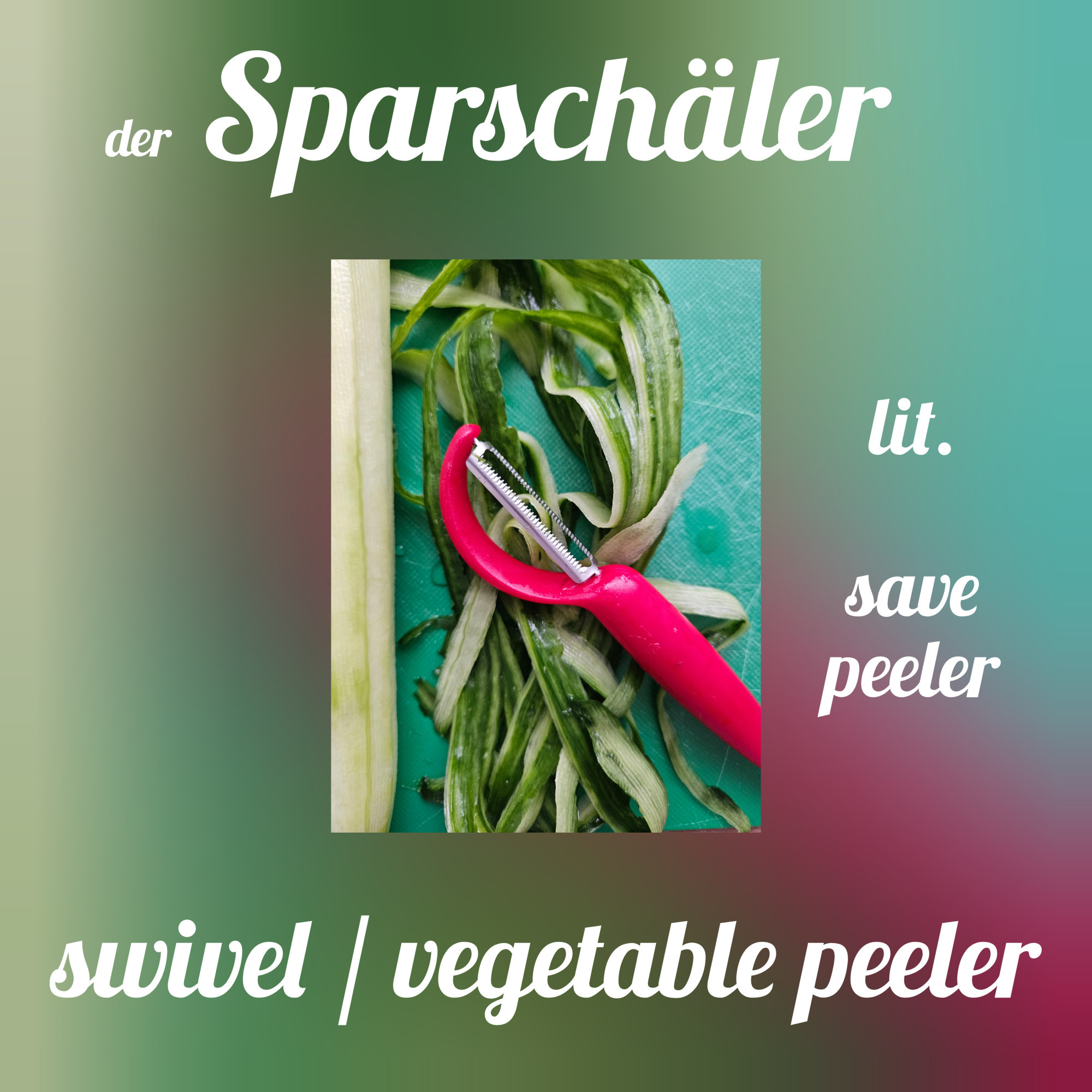 Illustration of the German word 'der Sparschäler', literally 'save peeler', meaning 'swivel or vegetable peeler'